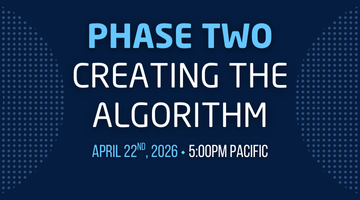 Phase Two: Creating the Algorithm