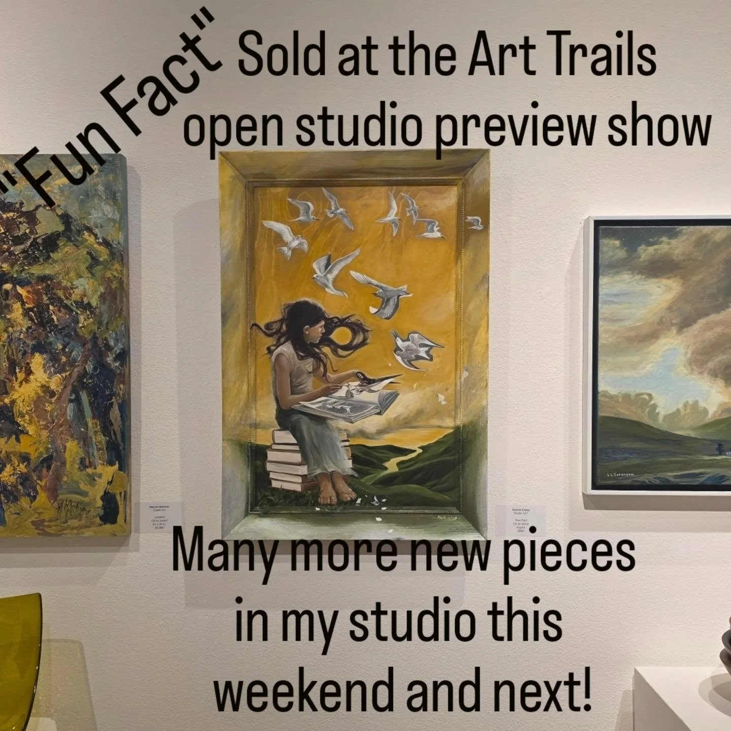 "Fun Fact" found a new home but I still have lots of beautiful new paintings for you to see at my open studio in Santa Rosa CA. this weekend and next. Oct 10-11 &amp; 17-18. I hope you can come visit! Studio # 147. This is a FREE event with