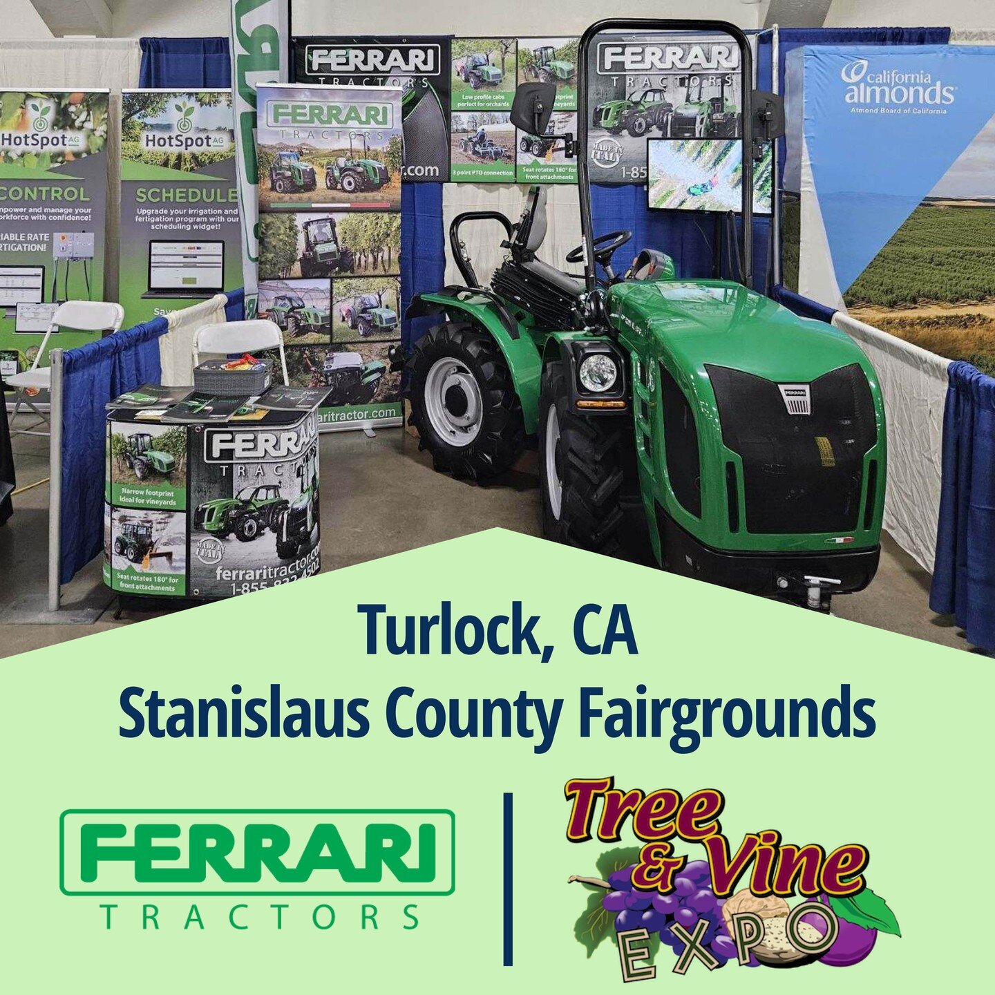 When your tractors are designed to easily navigate through the narrow rows of vineyards and orchards, getting one in a 10' exhibit booth is no problem!
Come see us today at the Tree &amp; Vine Expo in Turlock! 
.
Stanislaus County Fairgrounds
900 N B