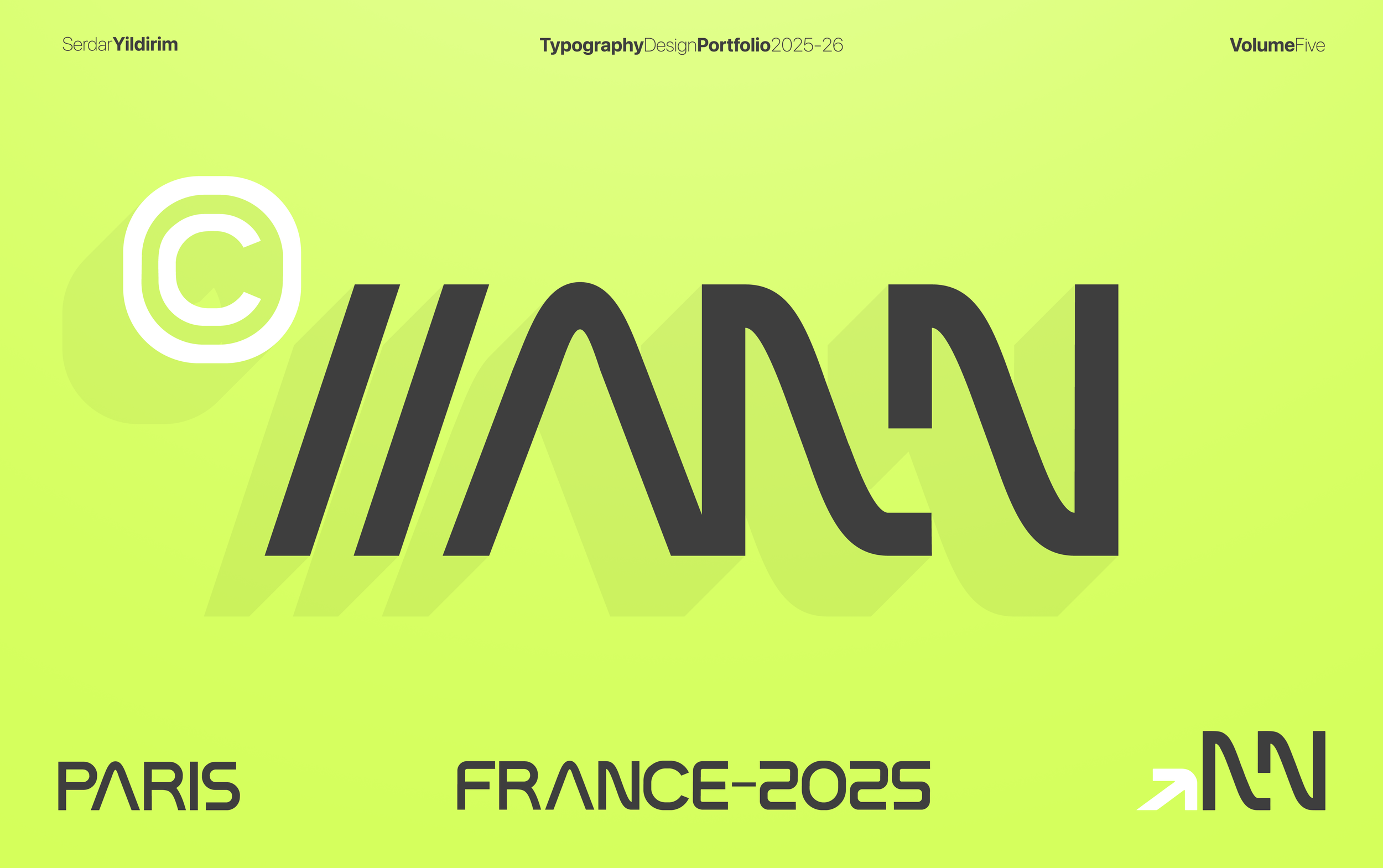 Bright green graphic design portfolio cover with black and white text and stylized typography, featuring the words 'Serdar Yildirim', 'Typography Design Portfolio 2025-26', 'Volume Five', 'Paris', 'France-2025', and arrows, with a copyright symbol.