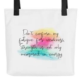 chronic illness quote tote bag