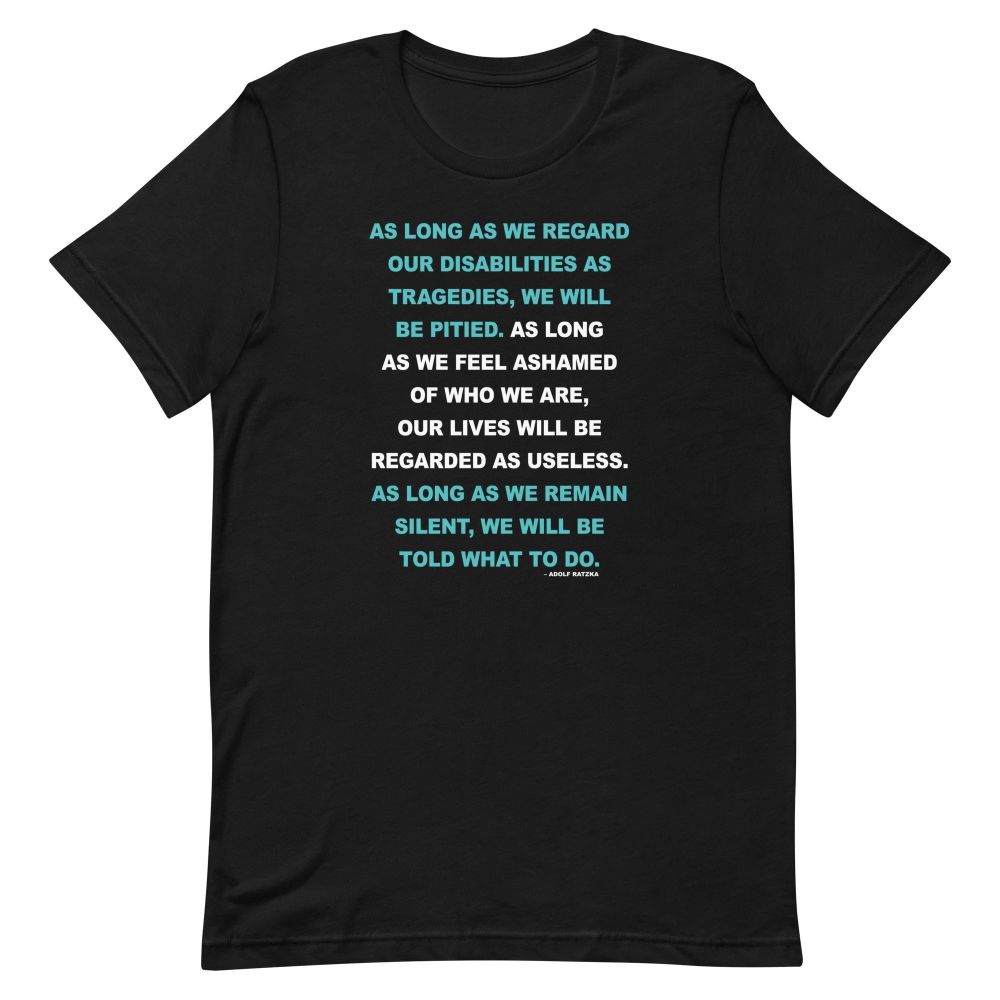 Disability Rights Quote T-Shirt