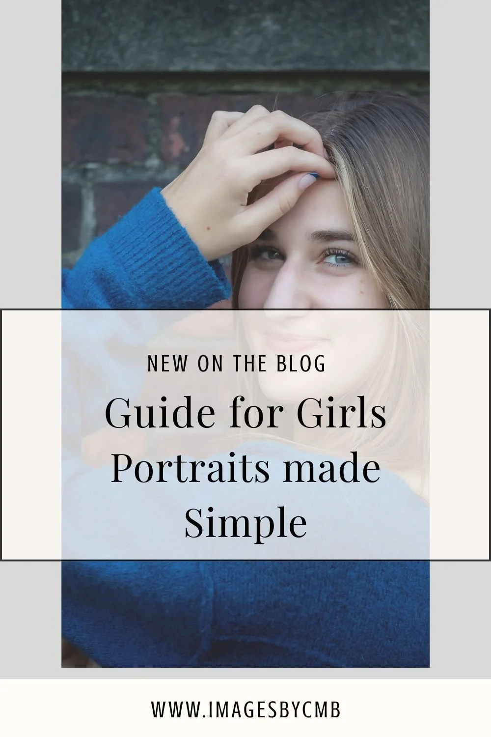 Guide for Girls- Portraits made simple