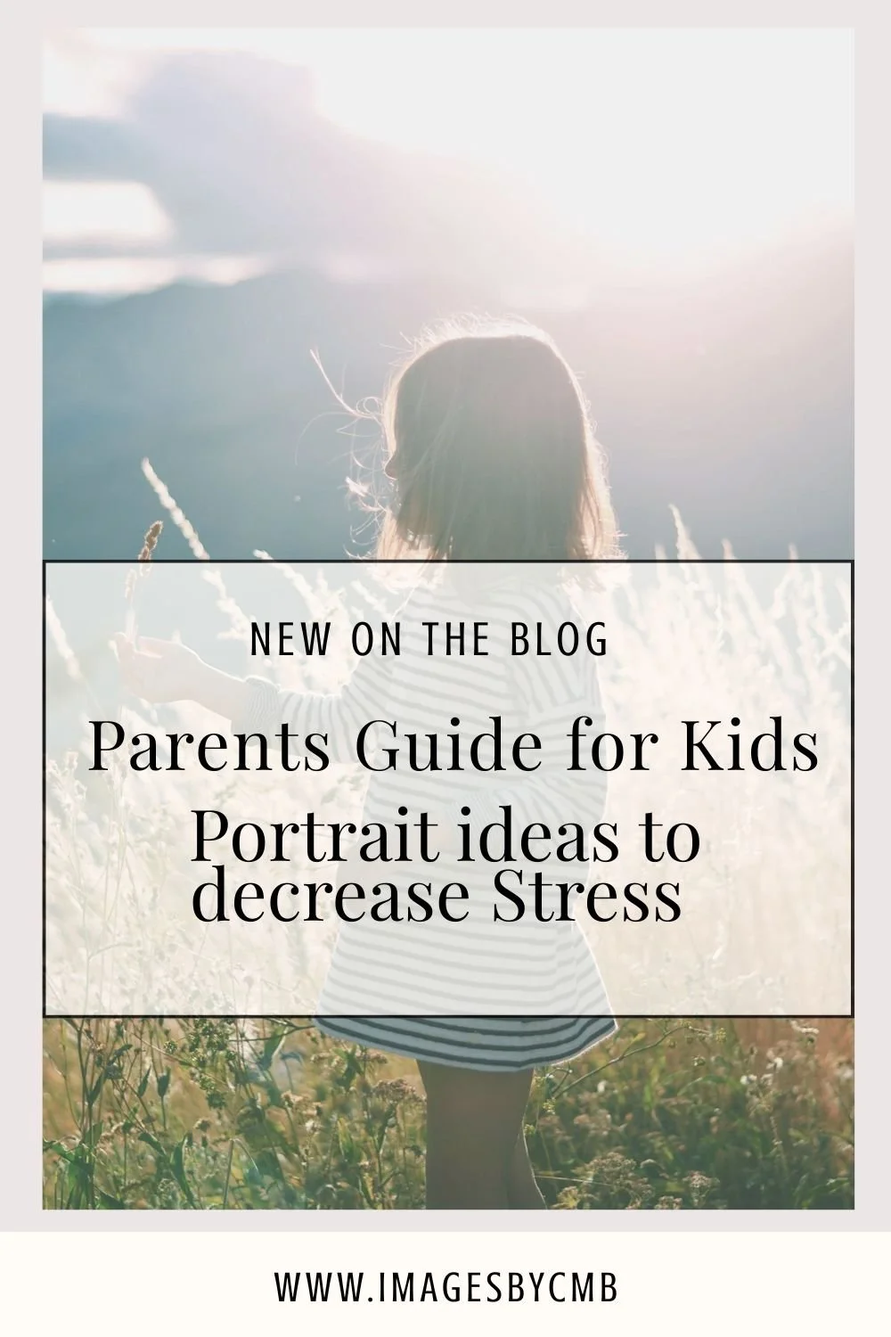 Parents Guide for Kids- Portraits Made Simple