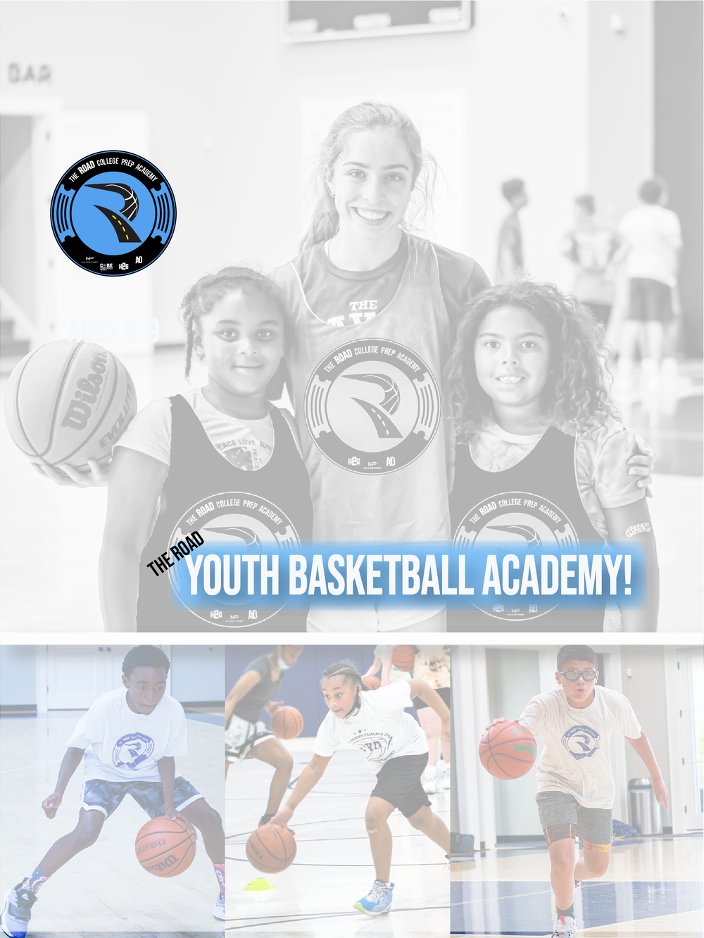 YOUTH BBALL ACADEMY (ROAD BABIES) — The Road College Prep Academy