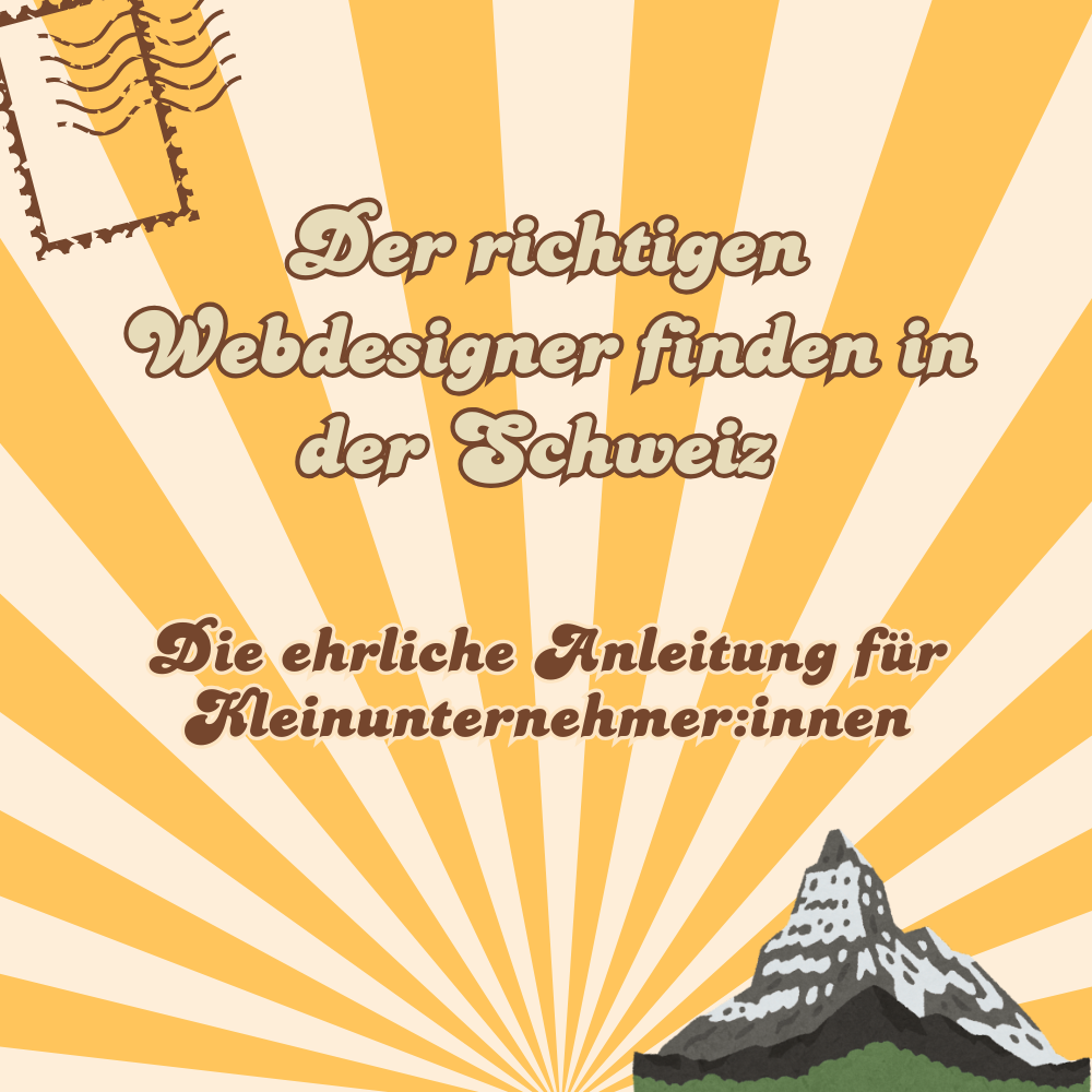 Den richtigen Webdesigner in der Schweiz finden.