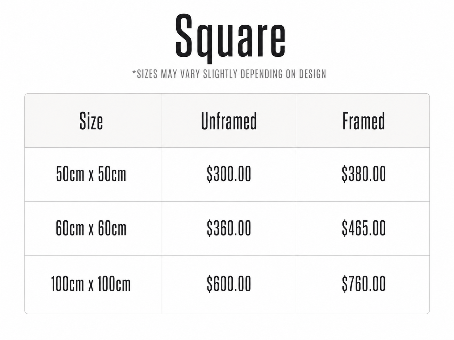 Price list for square frames of various sizes, showing unframed and framed prices. Sizes include 50cm by 50cm, 60cm by 60cm, and 100cm by 100cm.