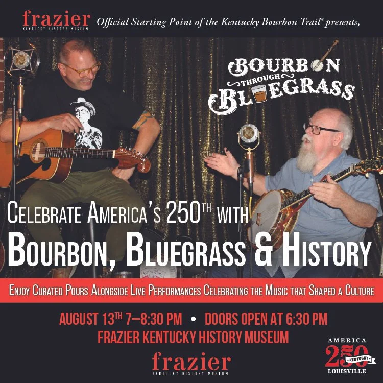 Celebrate America’s 250 with Bourbon, Bluegrass & History