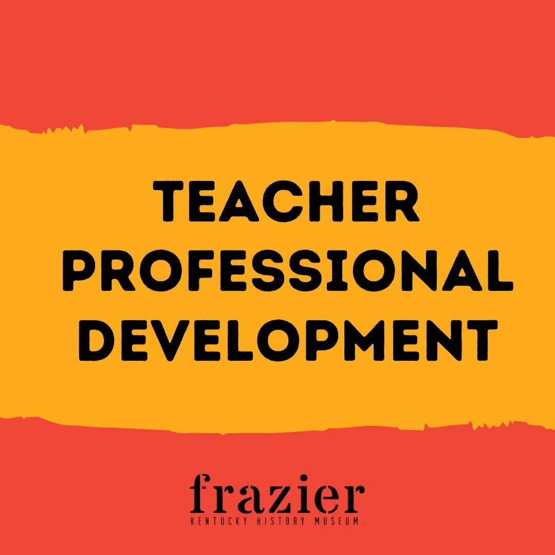 Teacher Professional Development - Louisville to Liberty: Utilizing the Blackburn’s Journey in the Classroom