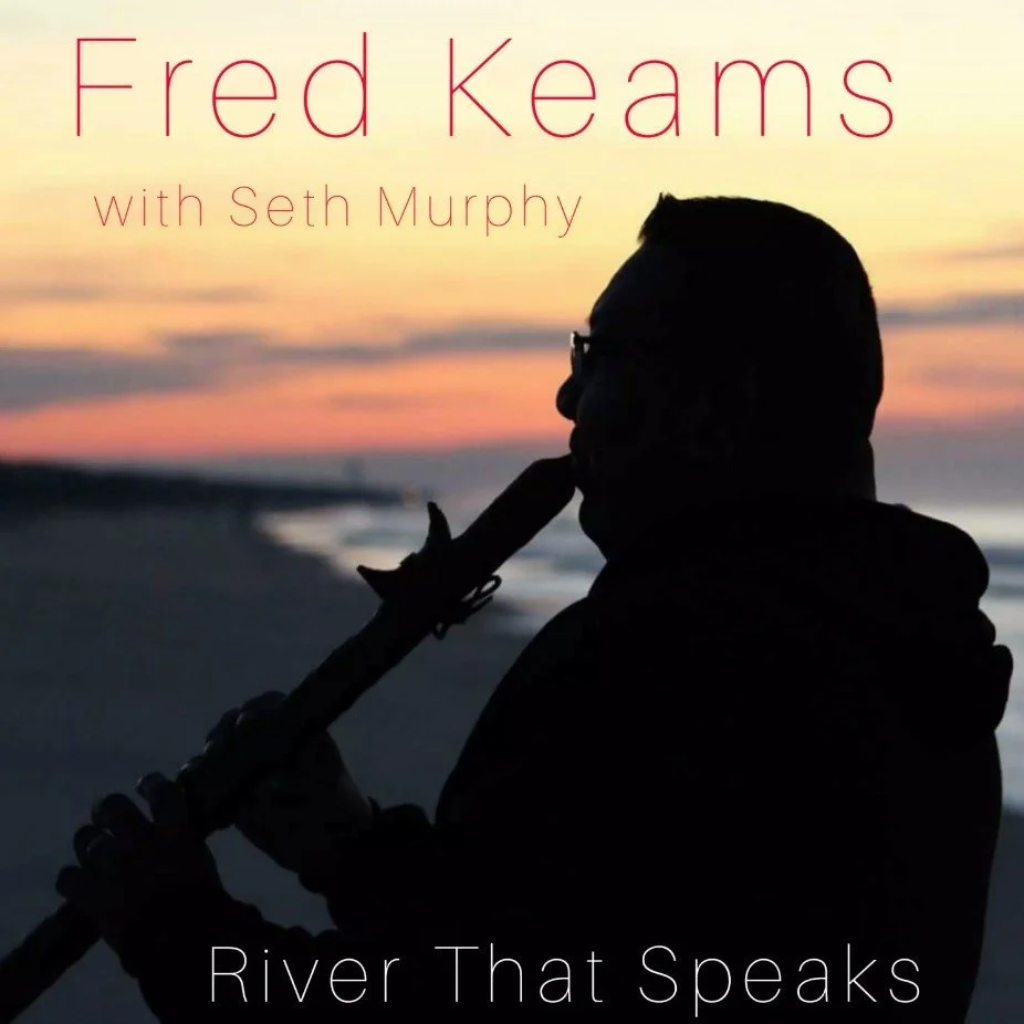 “River that Speaks” by Fred Keams and Seth Murphy.