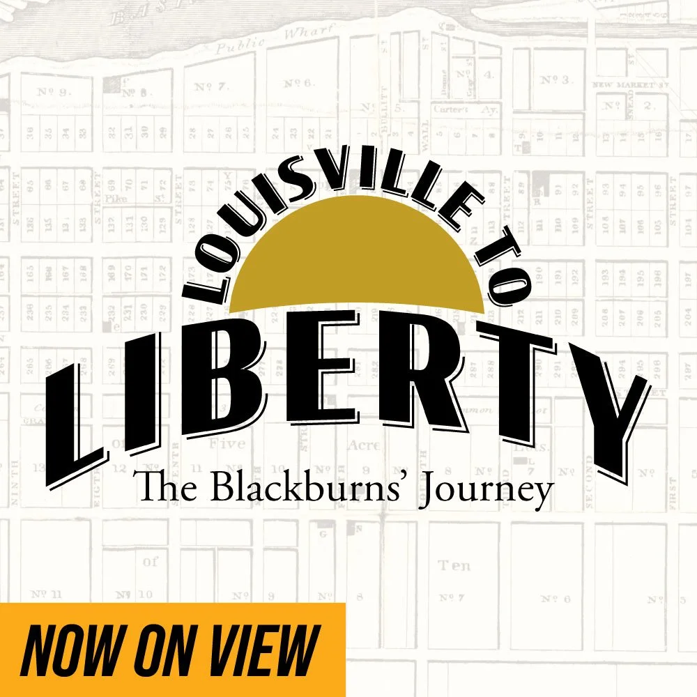 Open Now–July 4, 2027. 

In the afternoon of July 3, 1831, Thornton and Lucie Blackburn made a daring escape from their enslavers in Louisville, Kentucky, eventually making it to Toronto, Canada. Their story was nearly forgotten until archaeologists 