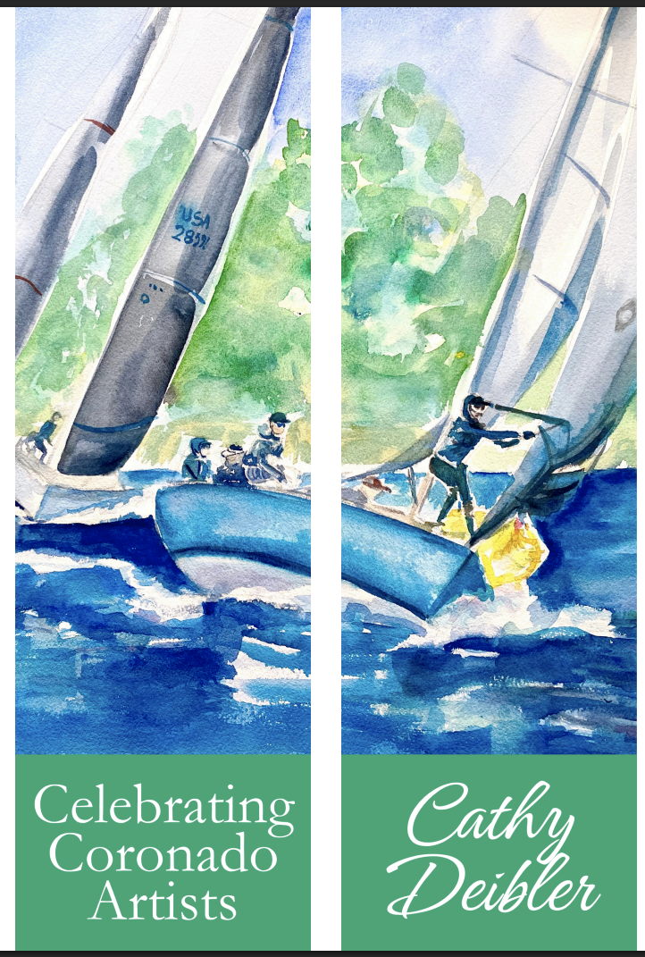 Watercolor painting of sailboats racing on the water with J24 and woman on the bow. The left side has text that says 'Celebrating Coronado Artists', and the right side features the name 'Cathy Deibler'.