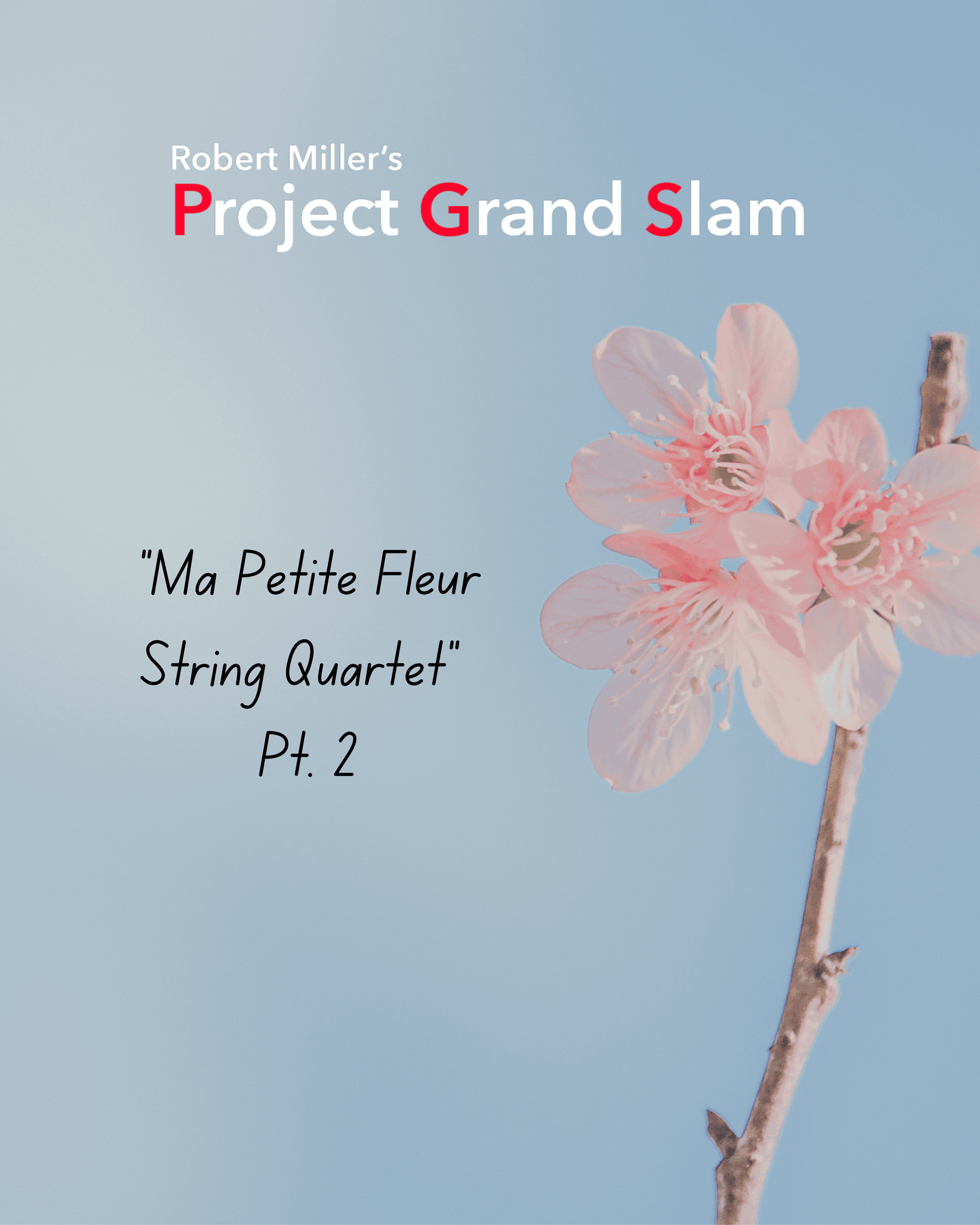 Introducing "MA PETITE FLEUR STRING QUARTET" Pt. 2. Meet The Arranger (David Shenton) And The Musicians (Katie Thomas, Erica Dicker, J.J. Johnson, Dave Eggar) Who Transformed My Jazz Ballad!