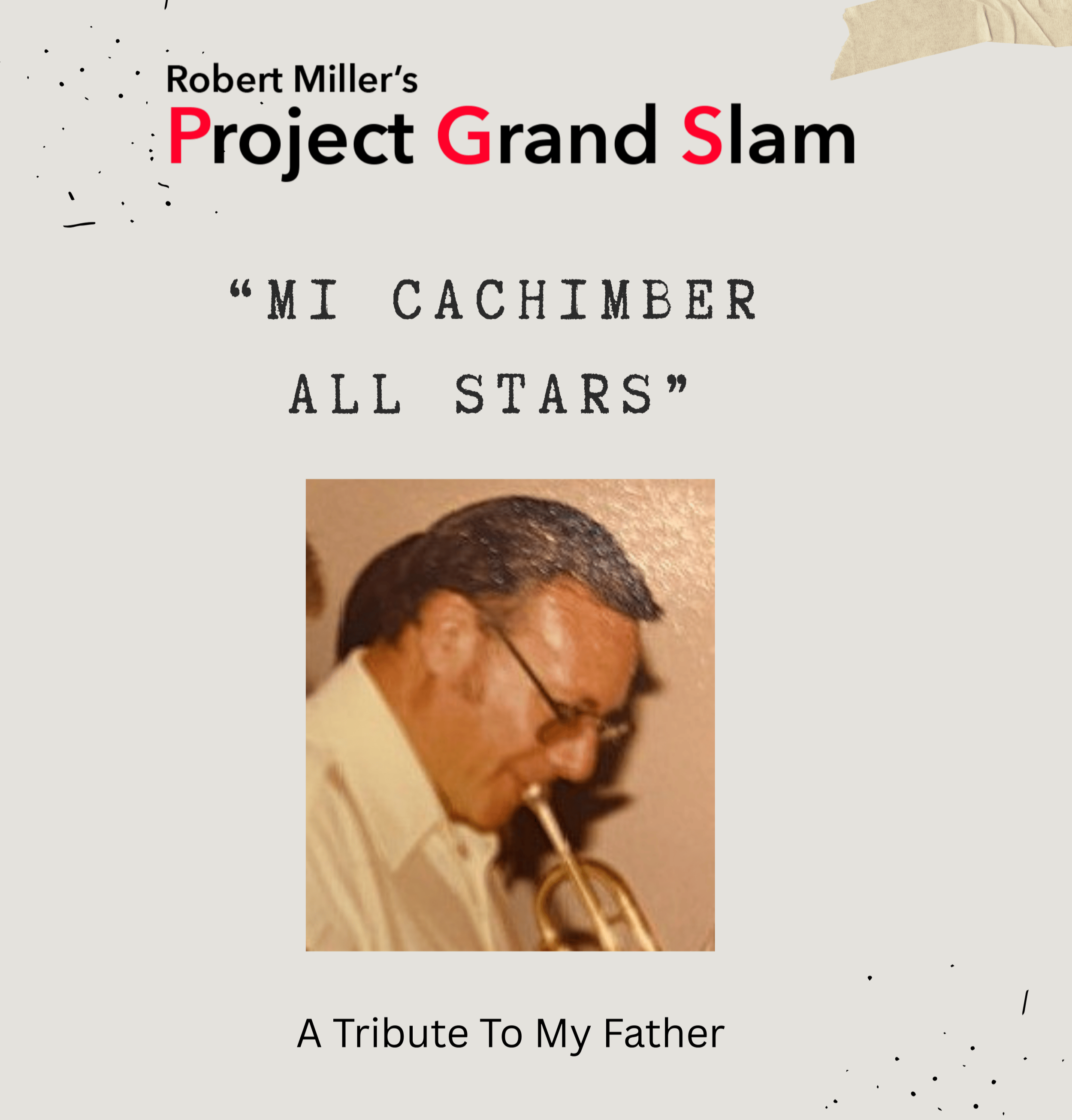 "MI CACHIMBER ALL STARS" is the New, Expanded Version Of Robert’s Recent Single. With Camila Cortina, Cuban Keyboard Star, And Xito Lovell, Panamanian Trombone Star, Benny Benack III And Dave Smith!