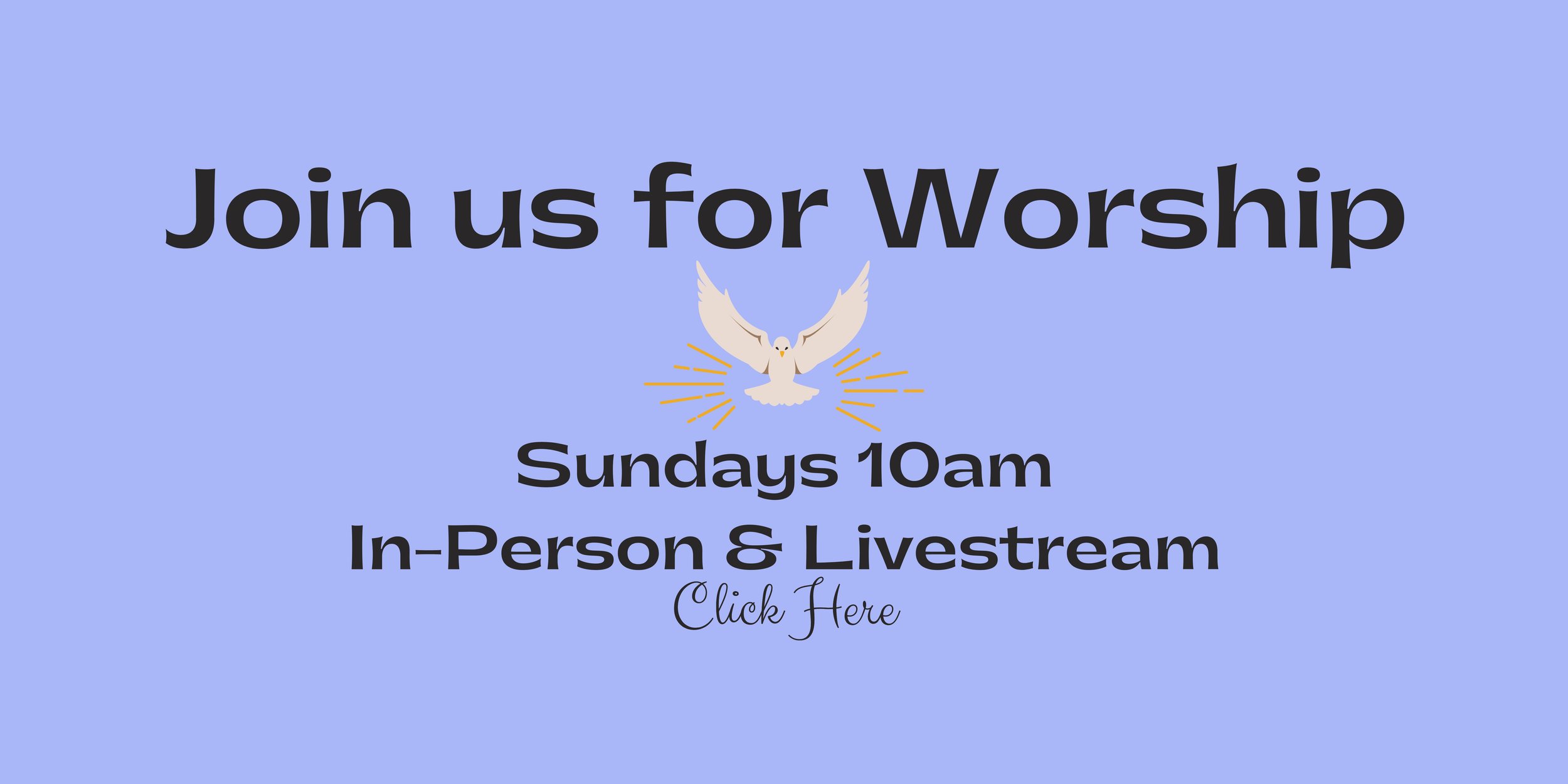 Join us for Worship Click Here Condensed.jpg