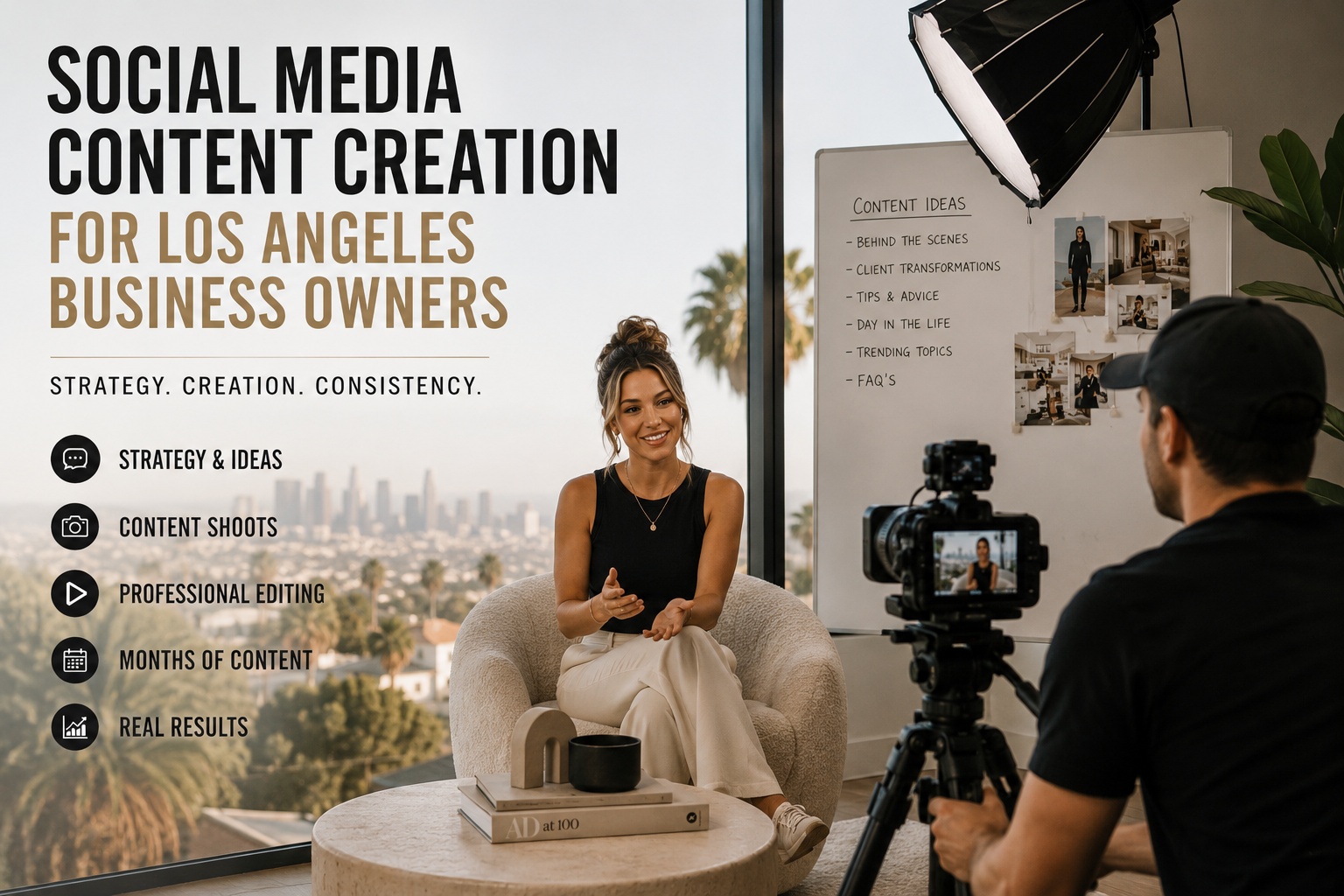 Social Media Content Creation for Los Angeles Business Owners: What to Expect