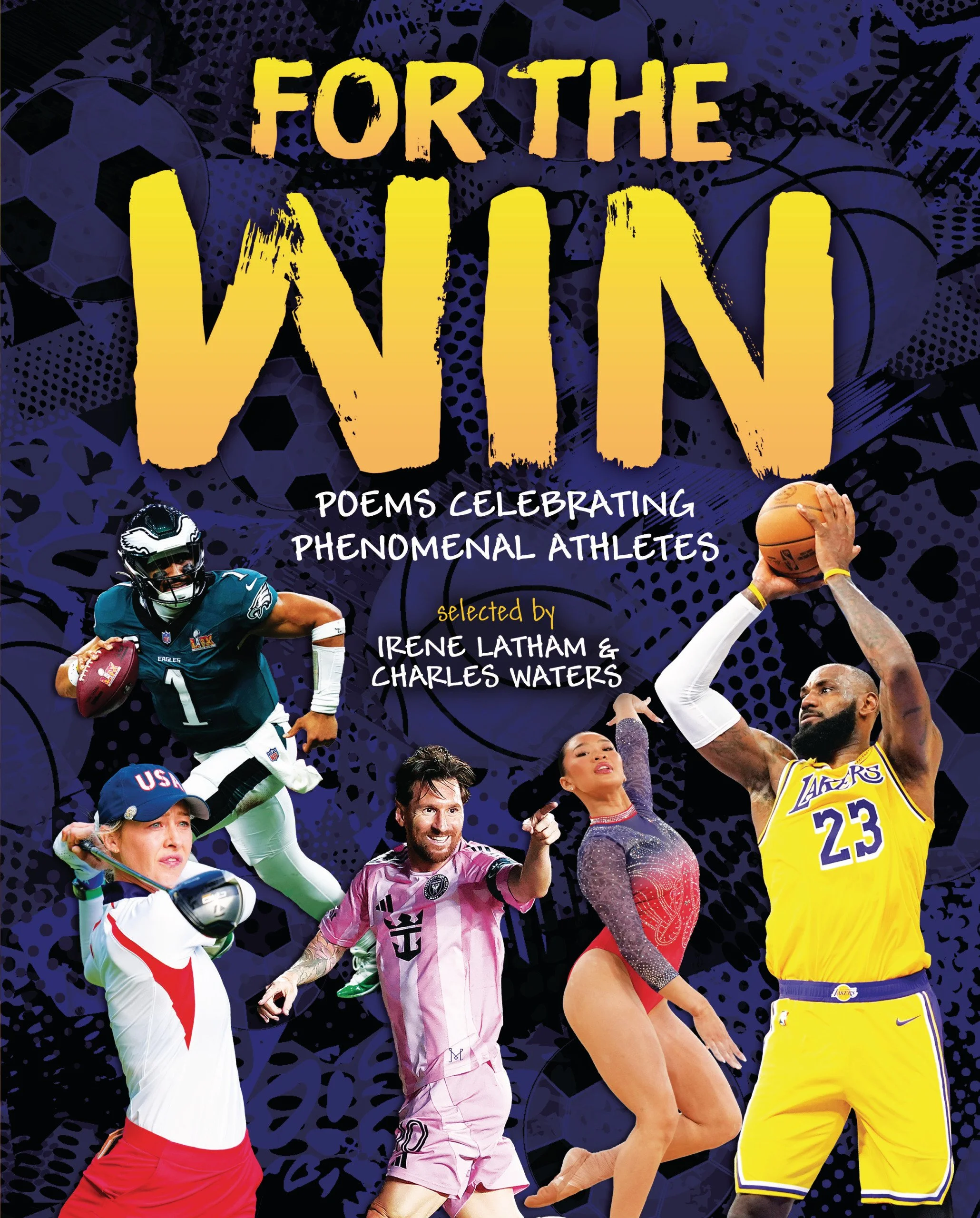 3-2-1 Spotlight on FOR THE WIN: Poems Celebrating Phenomenal Athletes