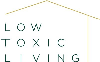 Low Toxic Living