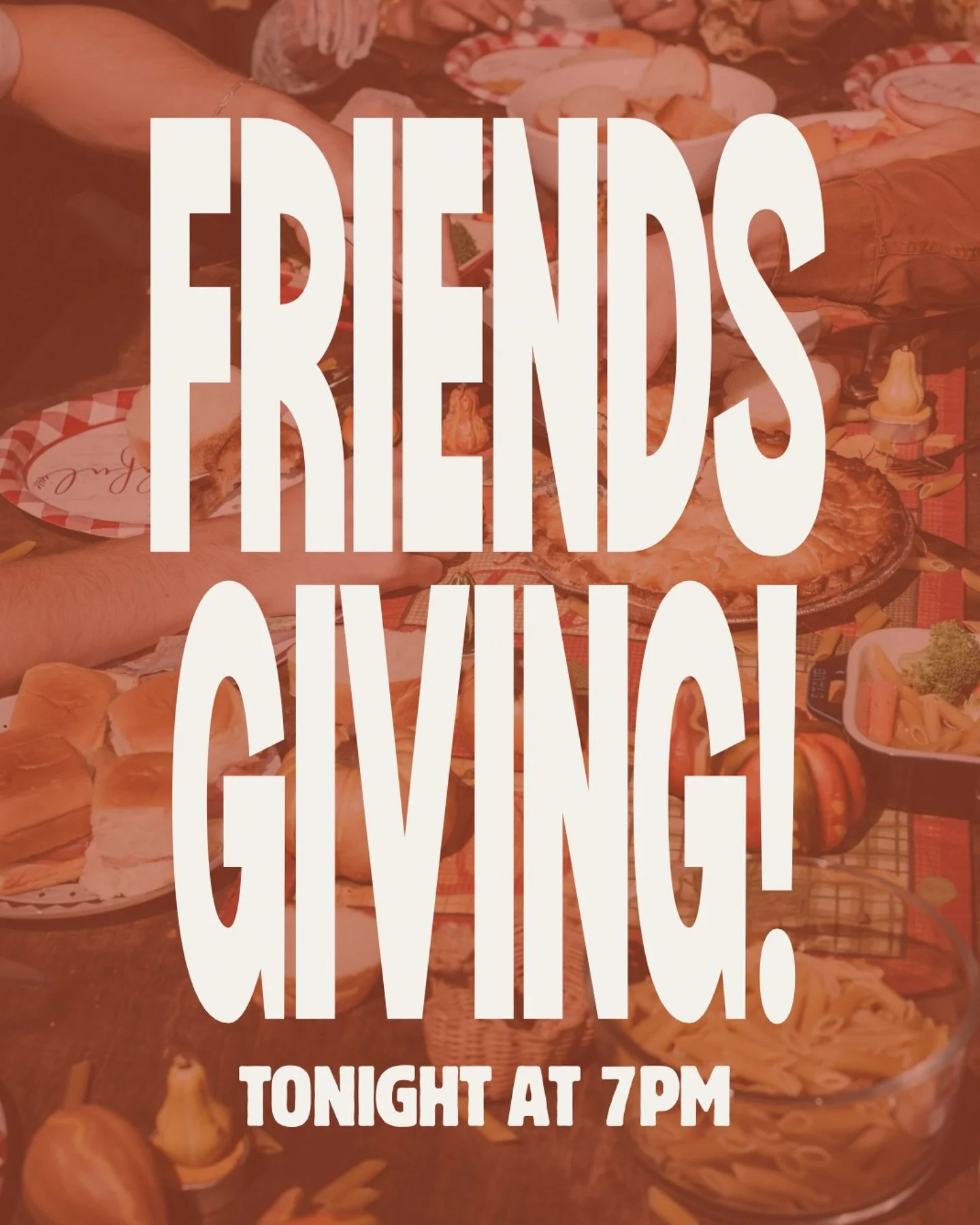 FRIENDSGIVING TONIGHT @ 7PM!! 🦃🍗🎉🥙🍁

Come out TONIGHT ready to eat, hang, and share what you&rsquo;re thankful for! 🧡🦃 Bring a friend &mdash; there&rsquo;s plenty to go around! We can&rsquo;t wait to see you! 🎉

#bthlyth