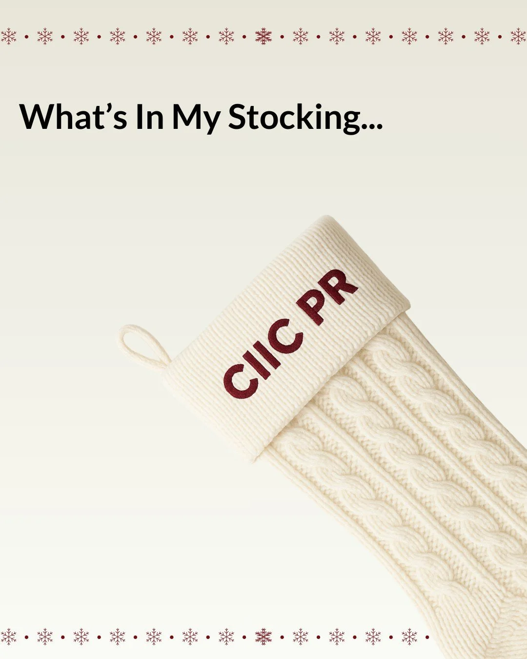 A stocking filled with essentials &mdash; CIIC PR style 🎁