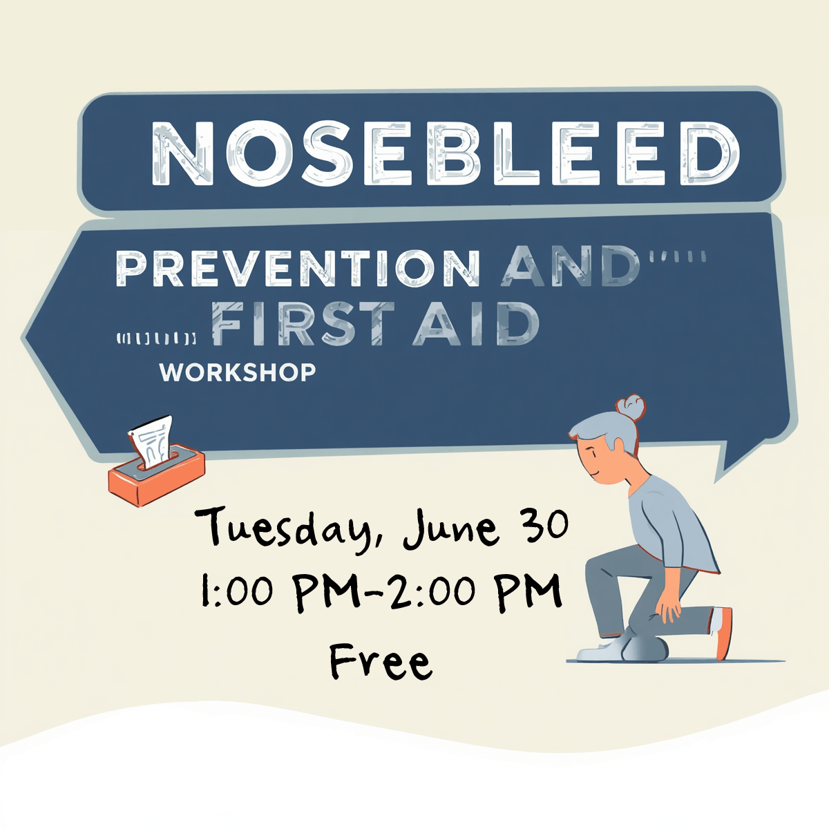 Nosebleed Prevention and First Aid workshop