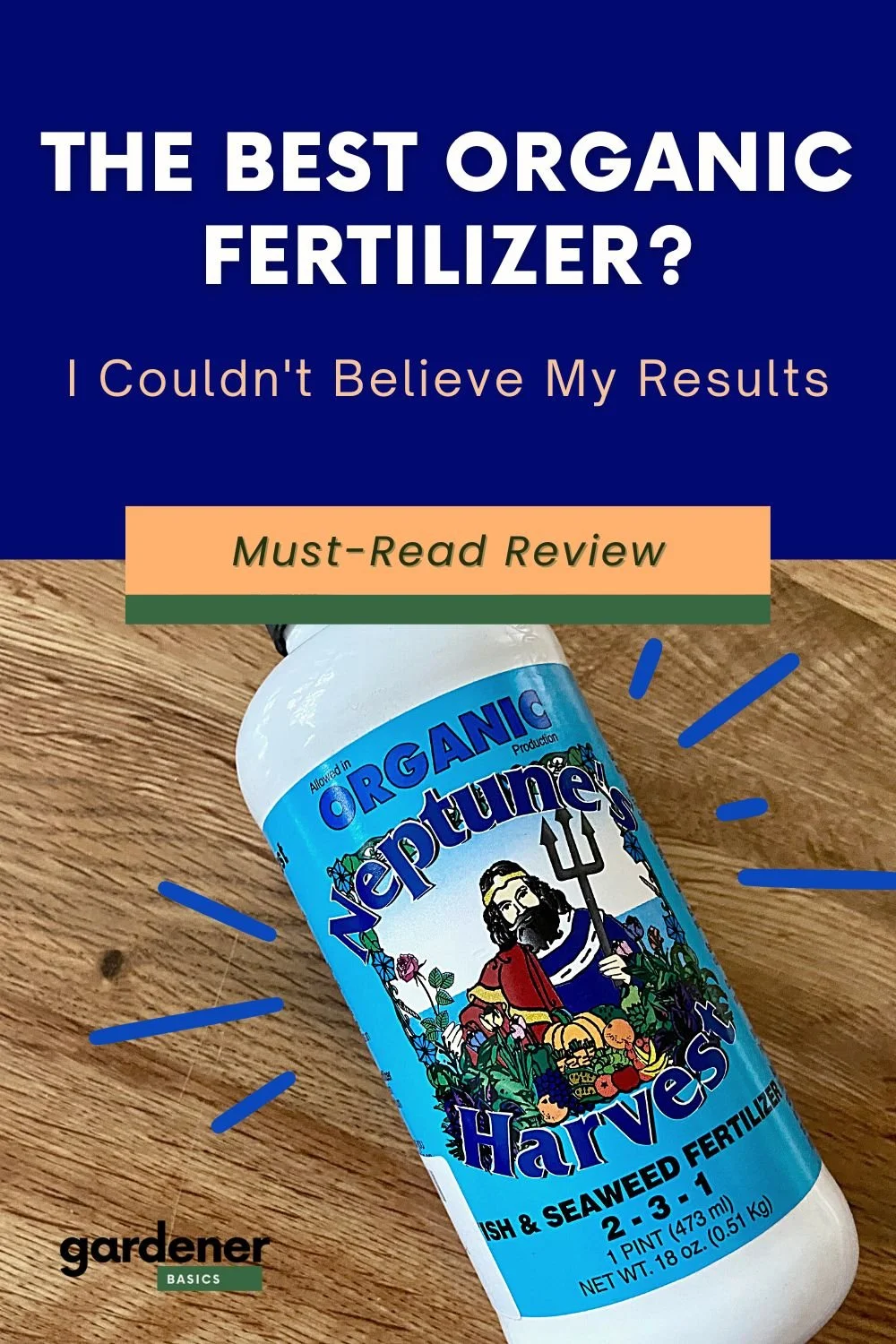 Neptune's Harvest Fish and Seaweed Liquid Fertilizer Review — Gardening
