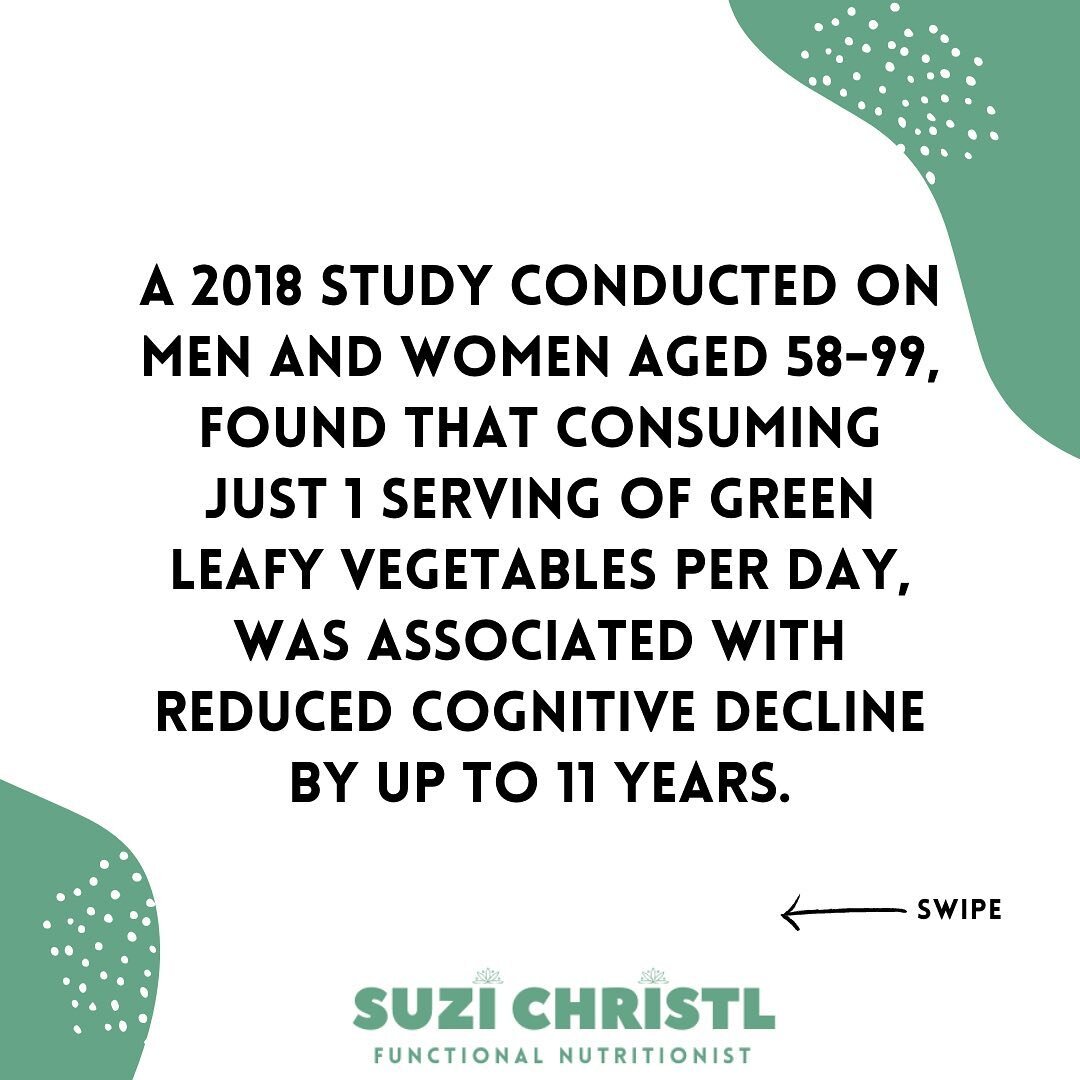 In 2018, a study was conducted on approximately 1,000 individuals aged between 58-99 years over a 10 year period. The study investigated the association of age related cognitive decline ie: dementia, and daily consumption of leafy green vegetables.⁠⁠