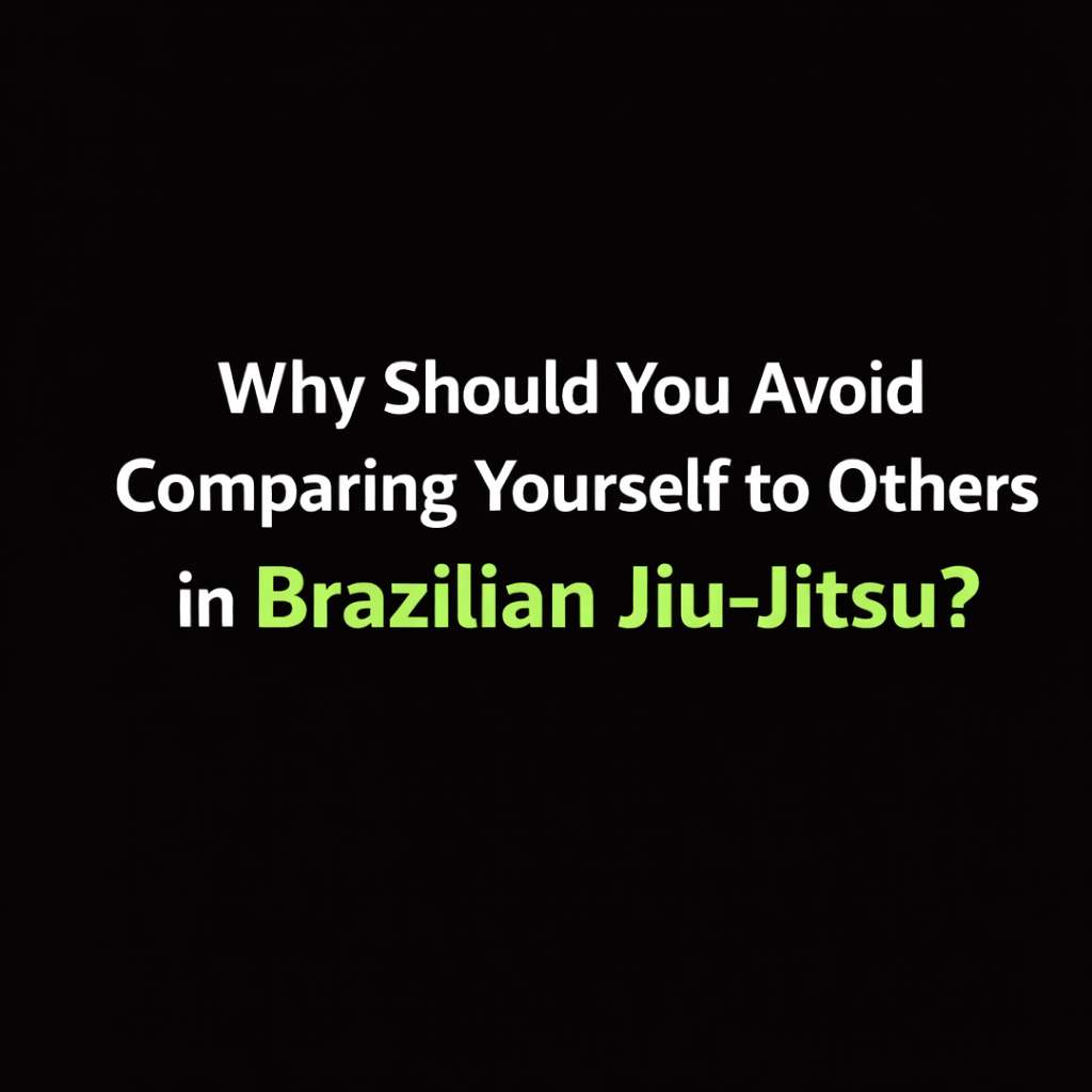      

 
    Why Should You Avoid Comparing Yourself to Others in Brazilian Jiu-Jitsu?   Individual Progression  Every student’s jiu-jitsu journey is unique. Progress is influenced by many factors, including athletic background, physical fitness, pri