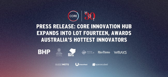 Core Innovation Shell CORE Innovation Hub expands into Lot Fourteen, awards Australia’s ...