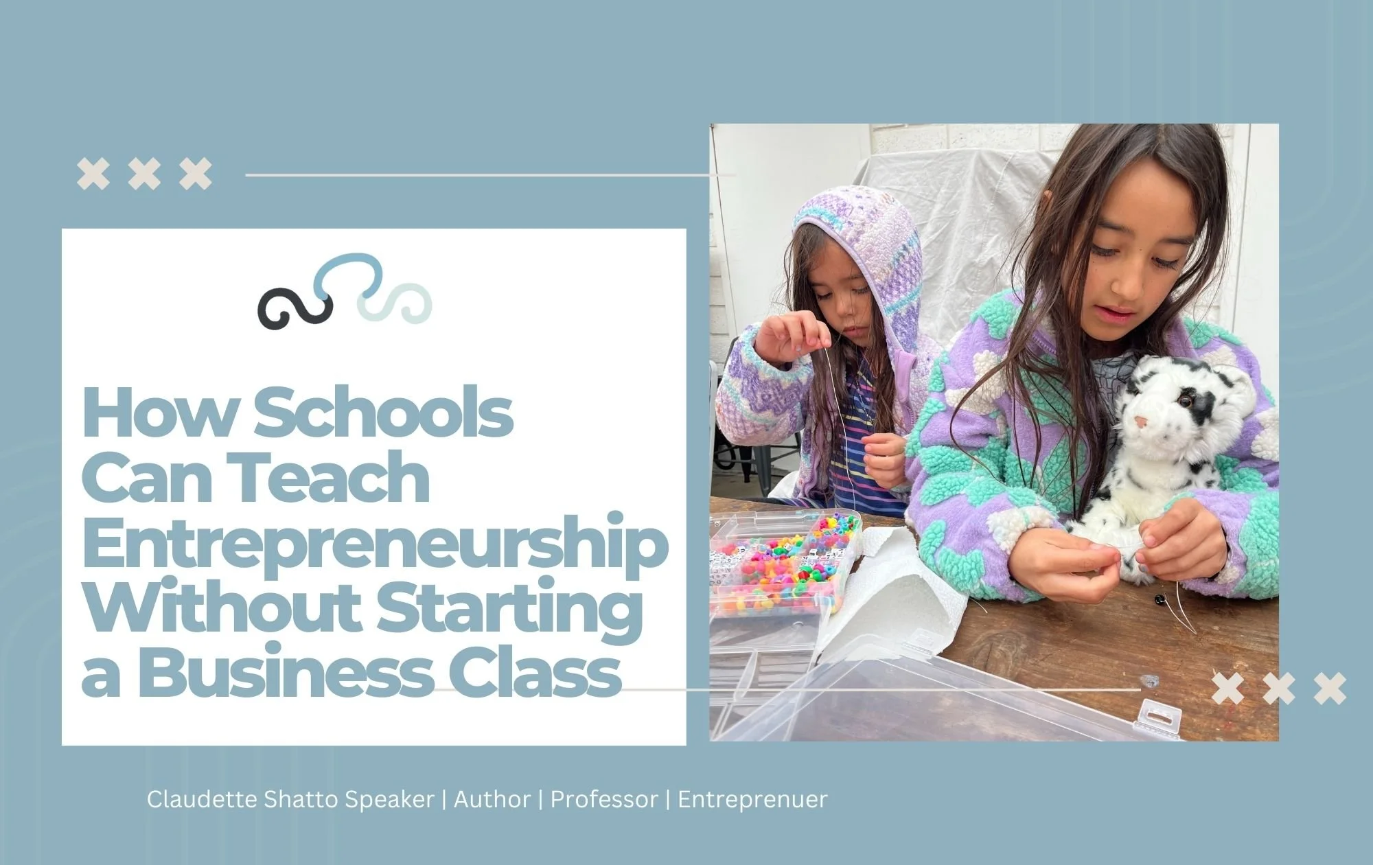 How Schools Can Teach Entrepreneurship Without Starting a Business Class