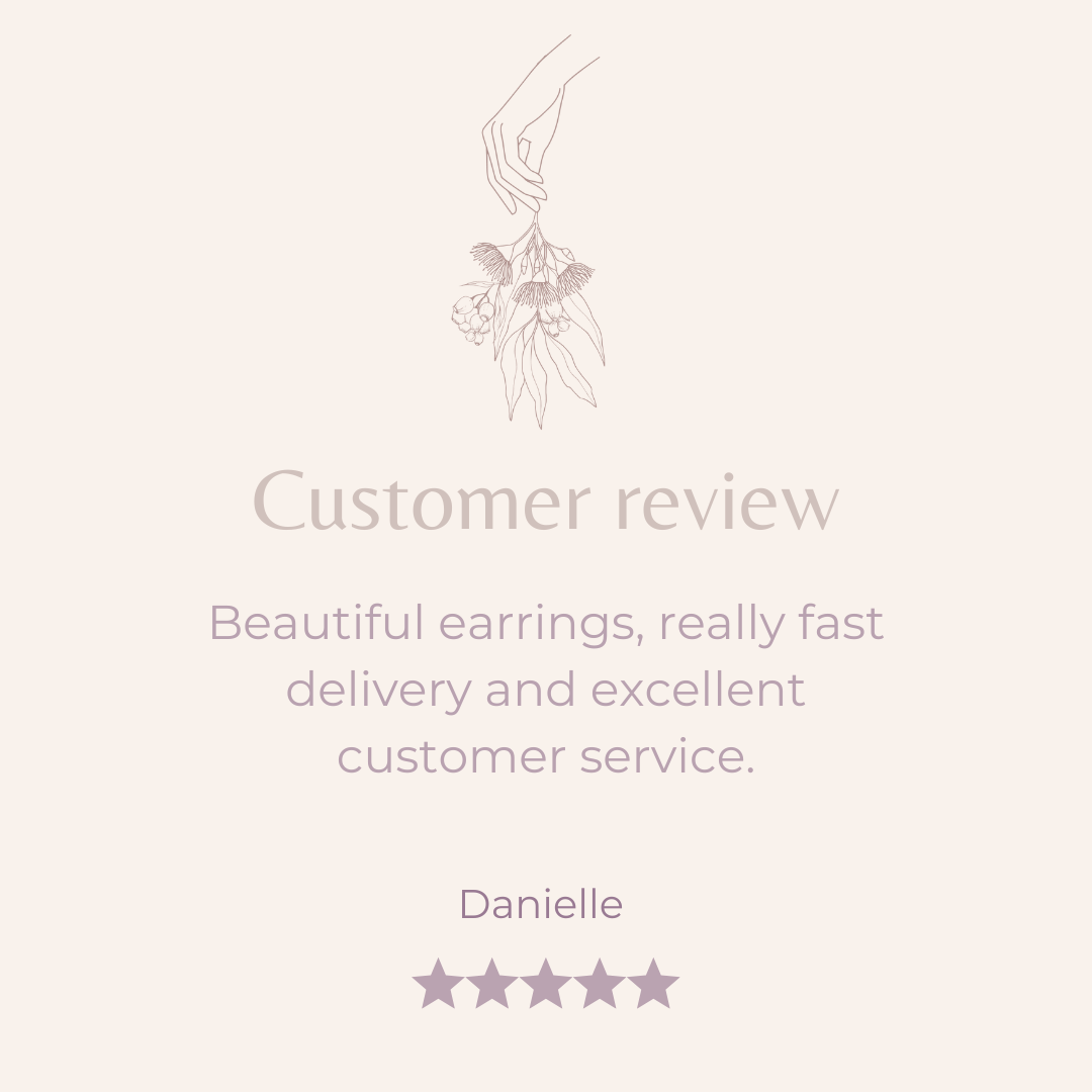 Illustration of a hand holding flowers above a customer review that says 'Beautiful earrings, really fast delivery and excellent customer service.' Signed by Danielle, with a five-star rating.