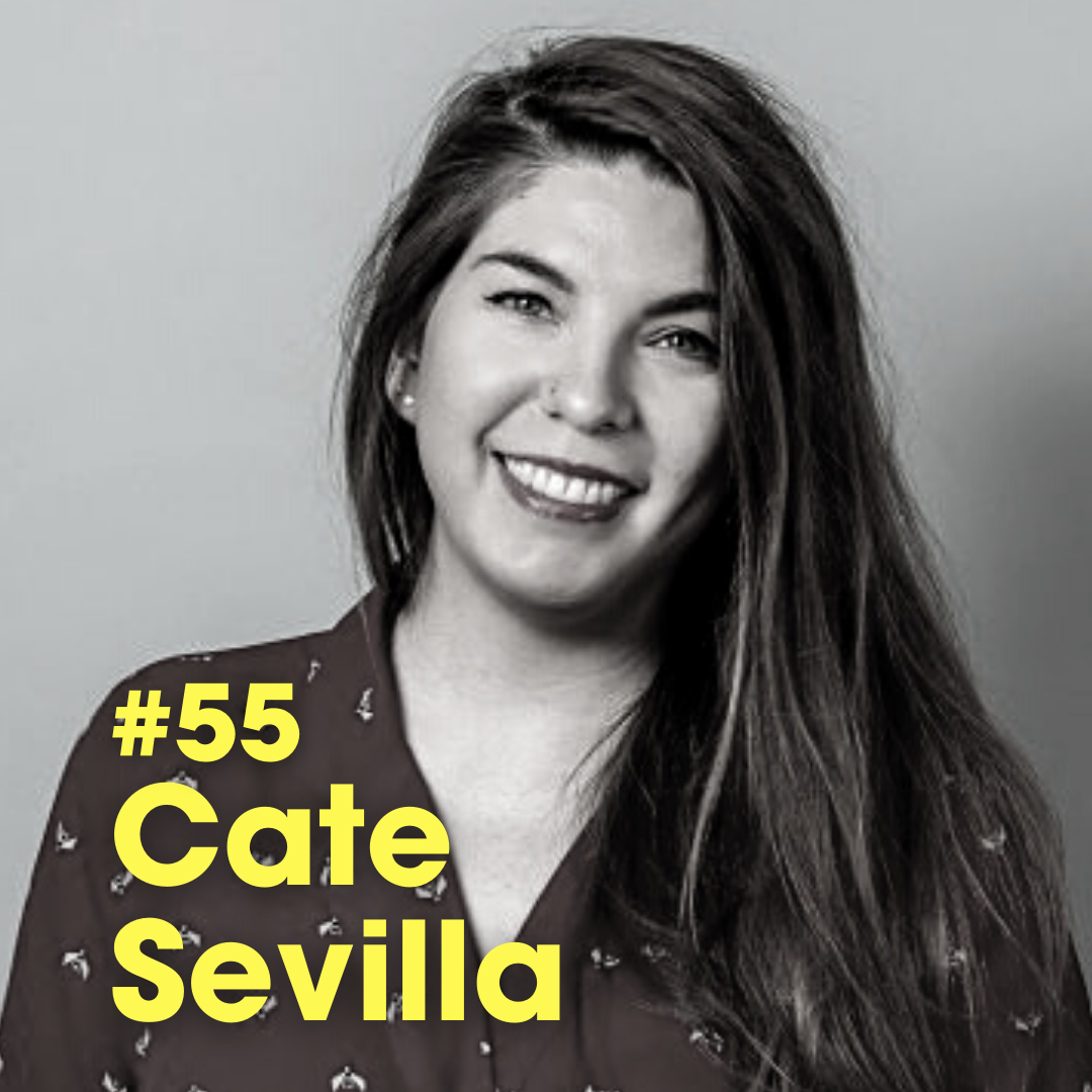 Cate Sevilla - Ep #55
