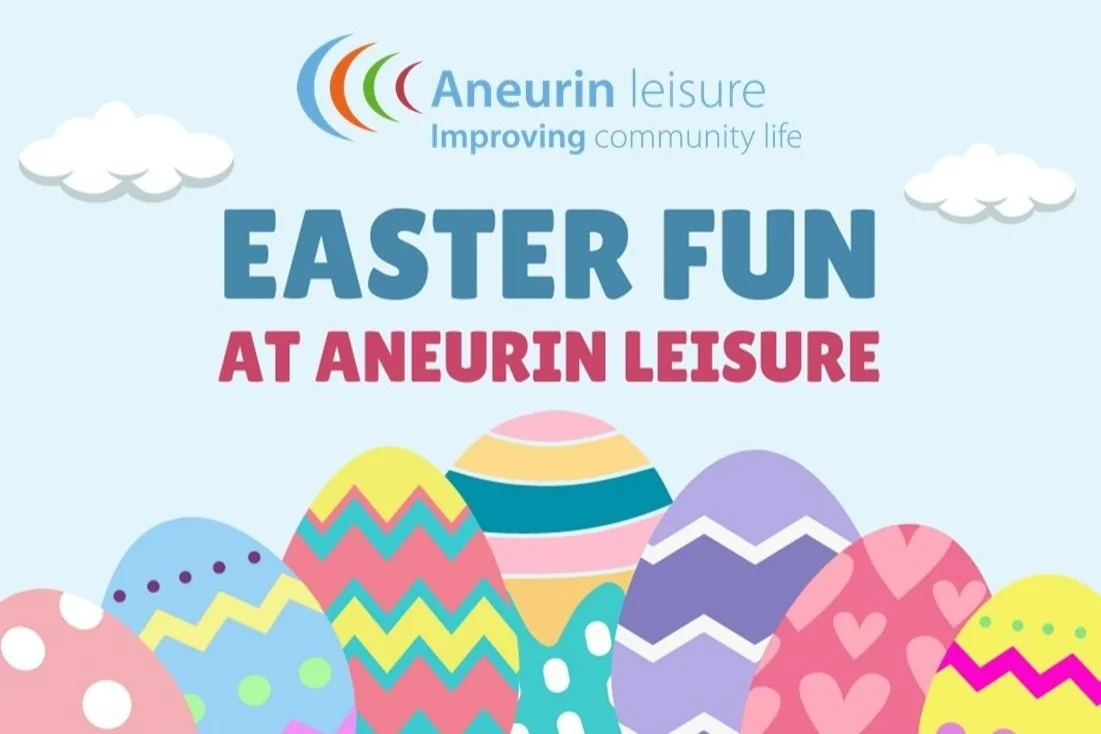 Easter Fun with Aneurin Leisure
