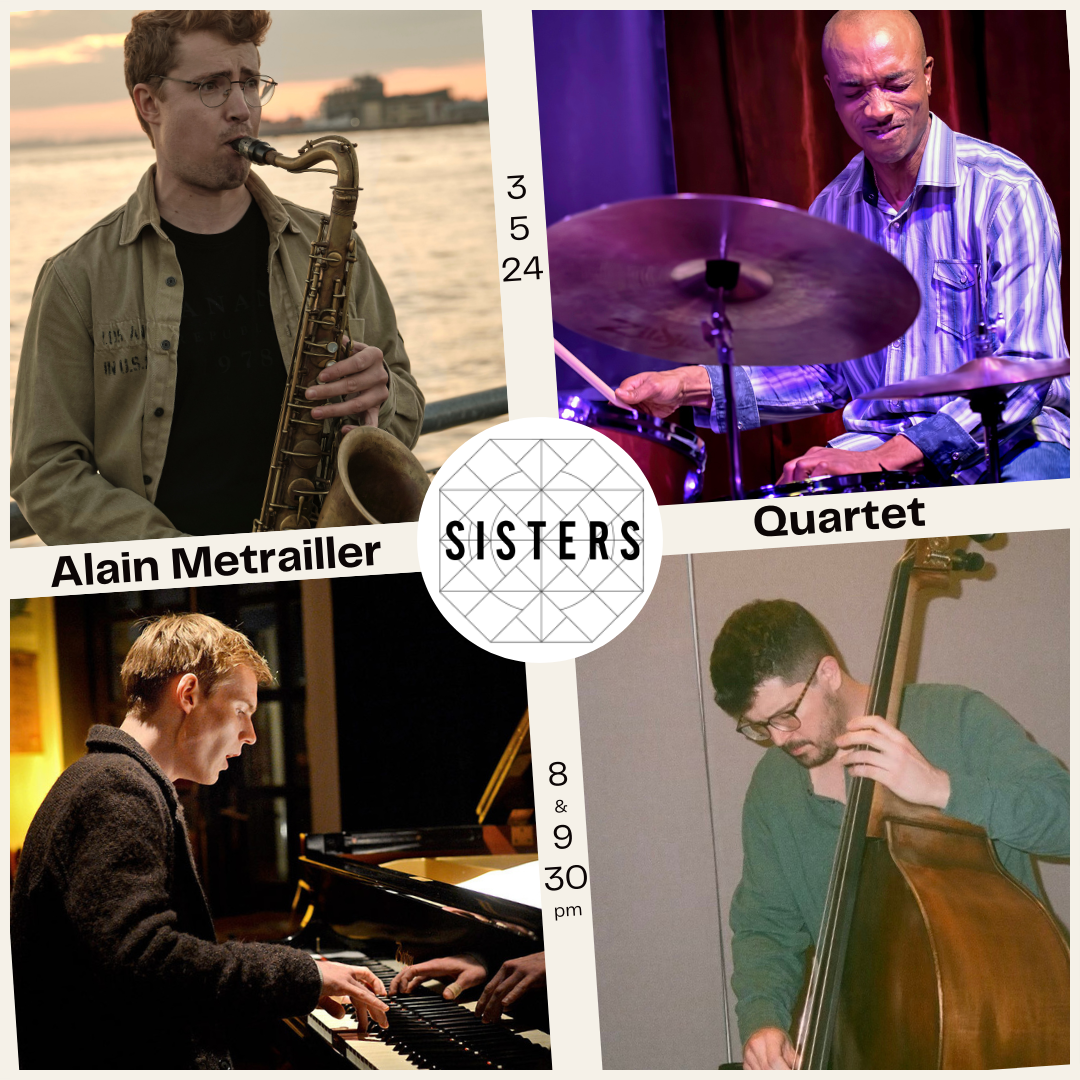 Alain Metrailler Quartet @Sisters