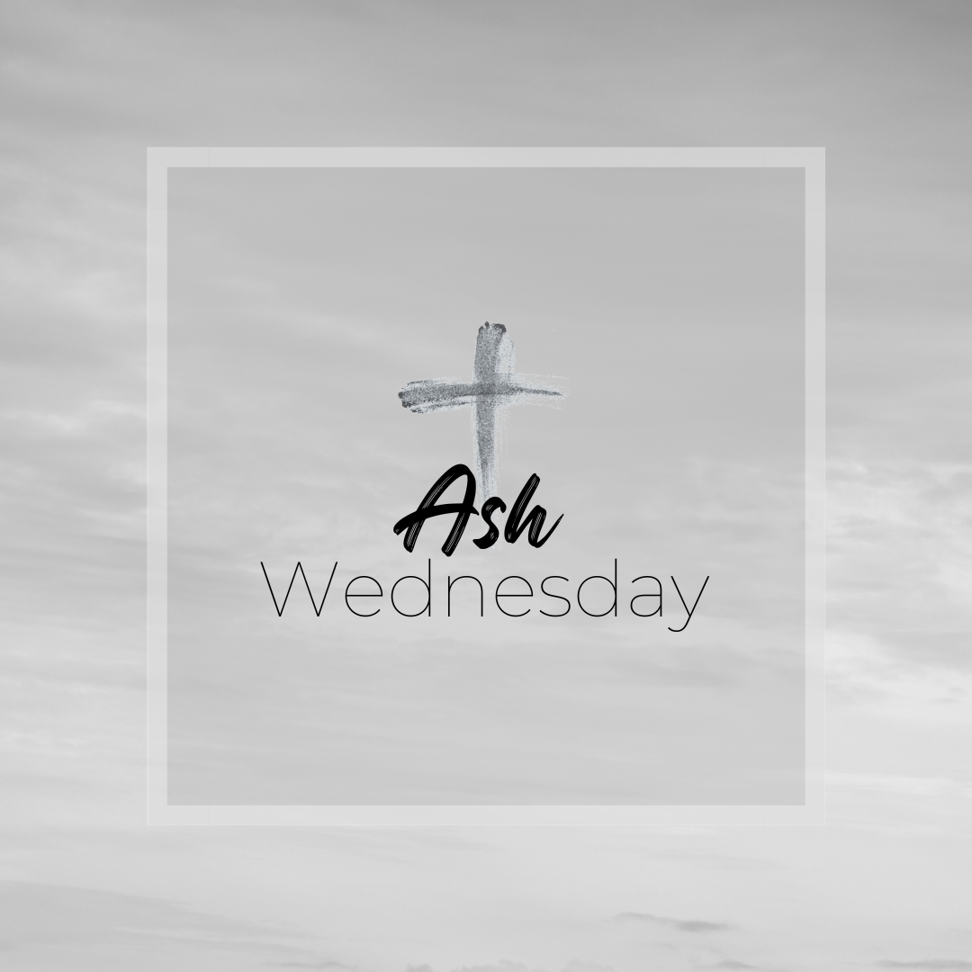 Ash Wednesday