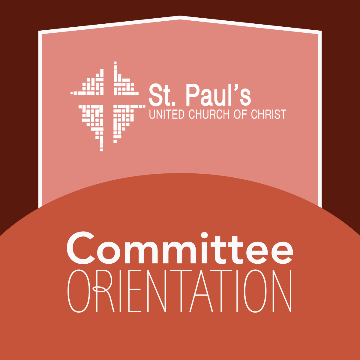 Orientation for New and Existing Committee Members