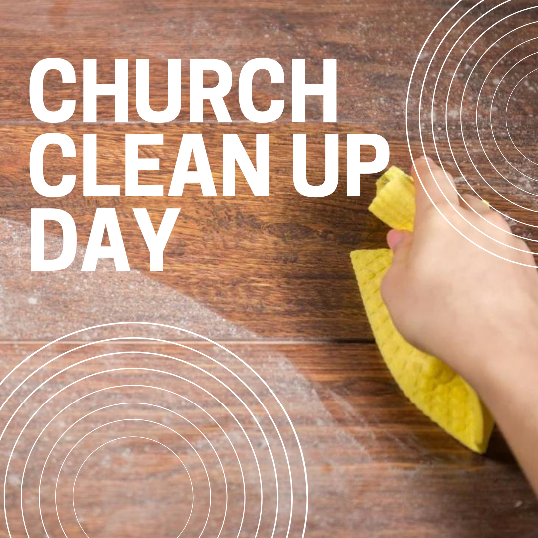 Church Clean Up Day