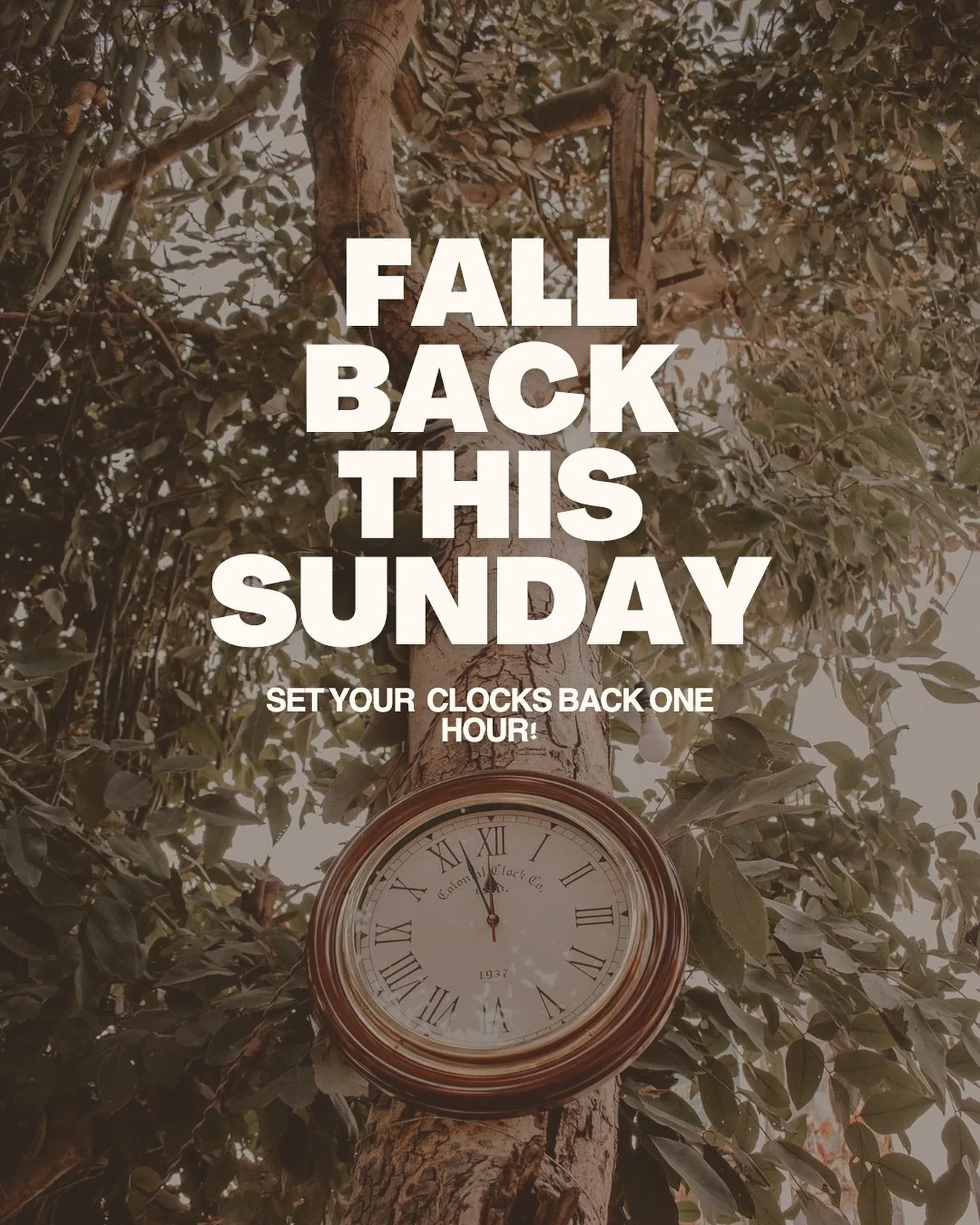 Hey church family! Don&rsquo;t forget to set your alarm clocks back one hour TONIGHT!