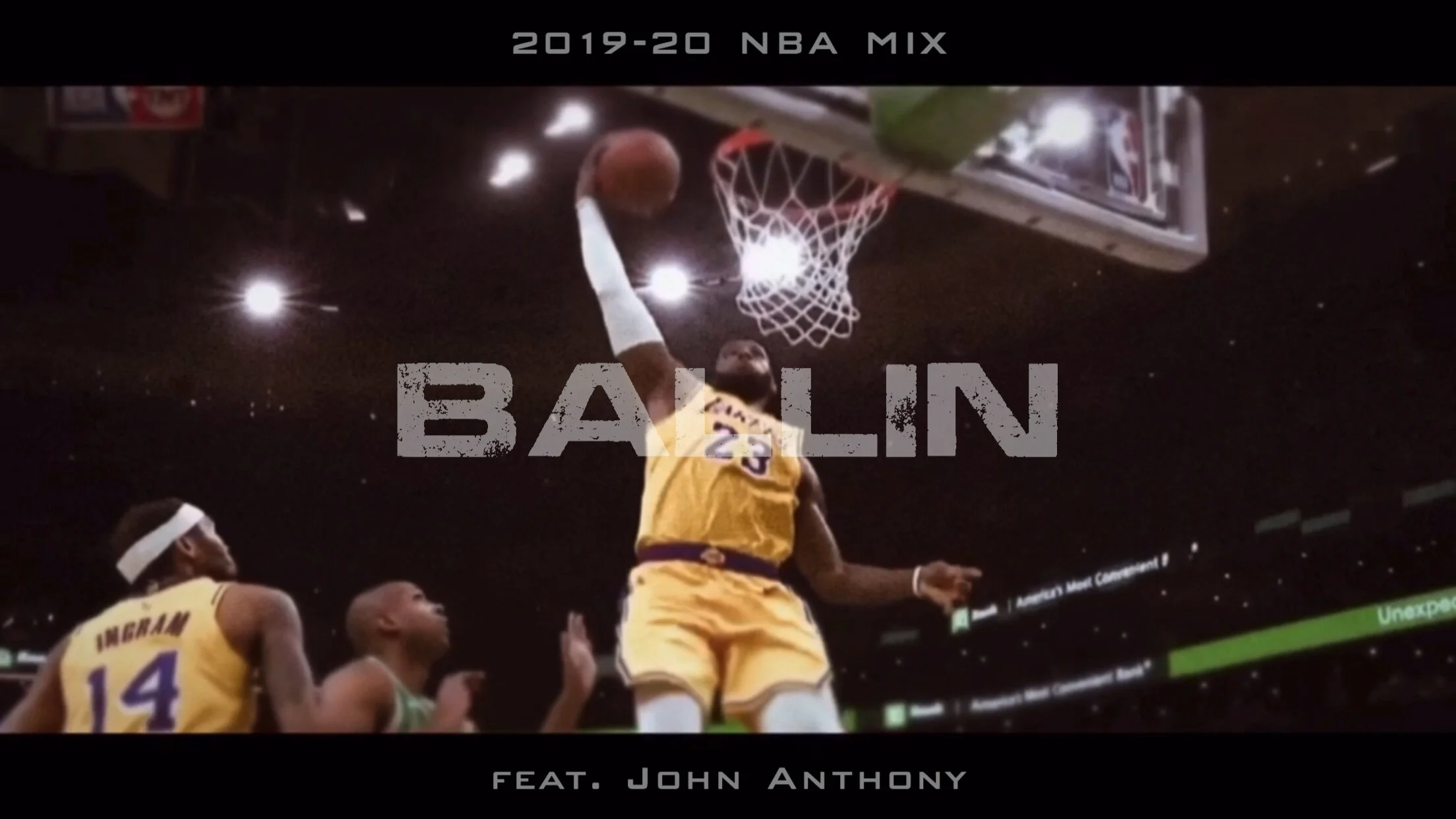 WATCH: NBA 2019-20 Mix feat. "Ballin"