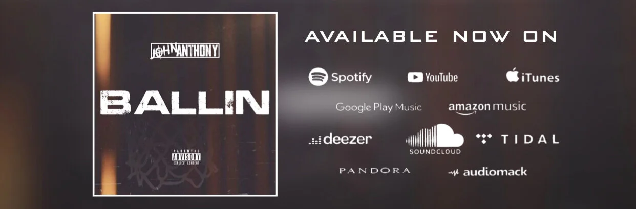 John Anthony is back with new song - “Ballin”