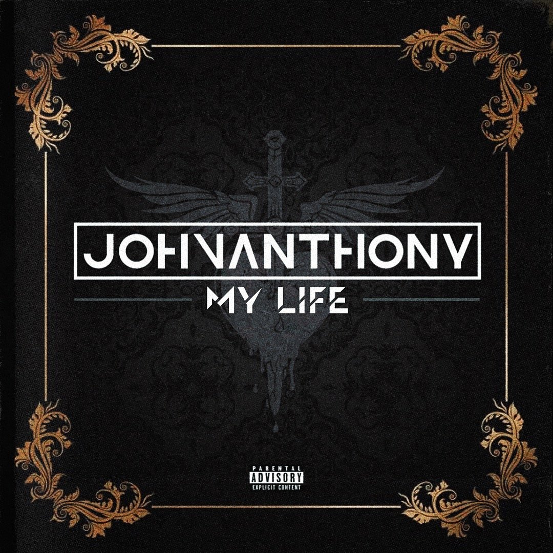New Music: John Anthony to drop “My Life” this Friday.