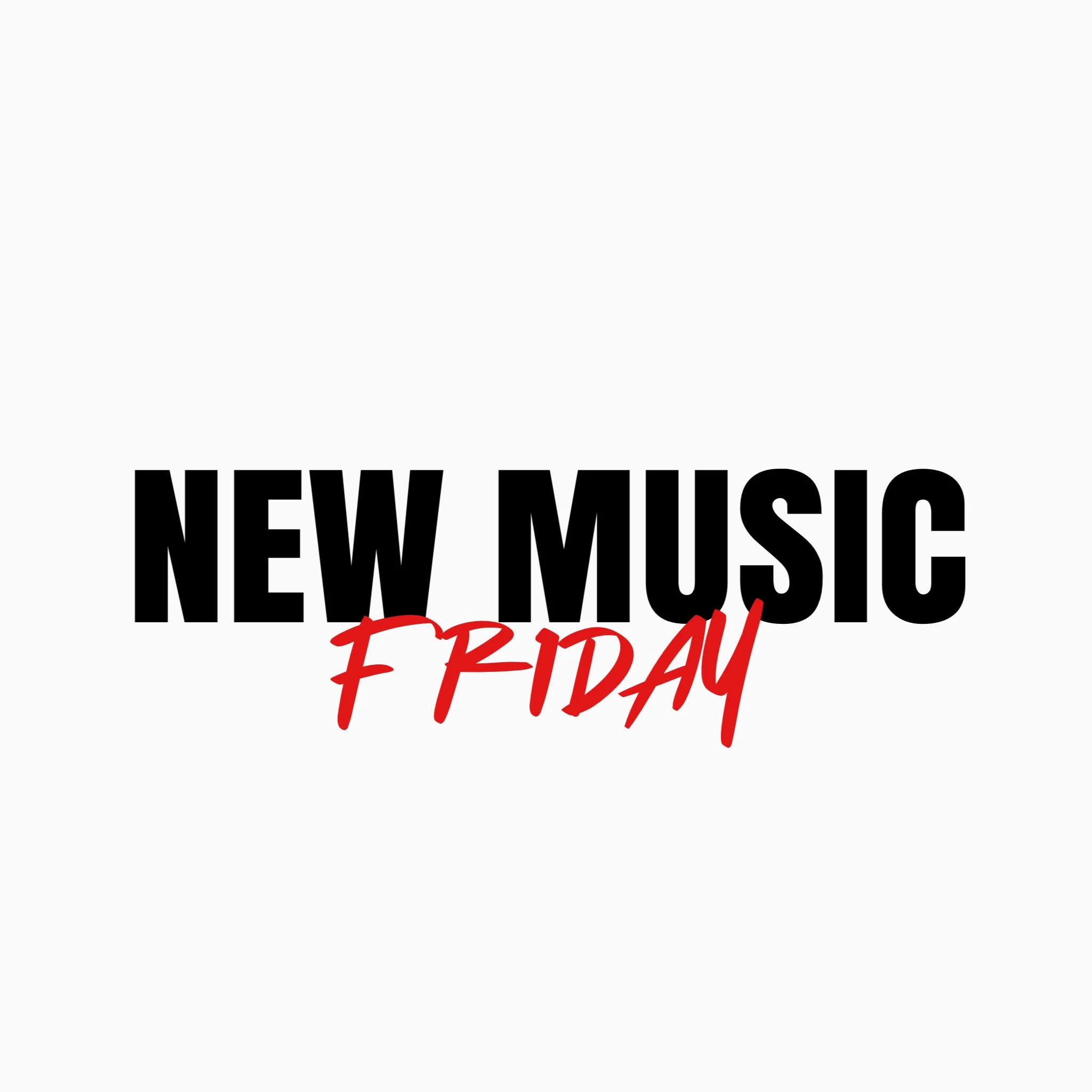 New music dropping Friday!