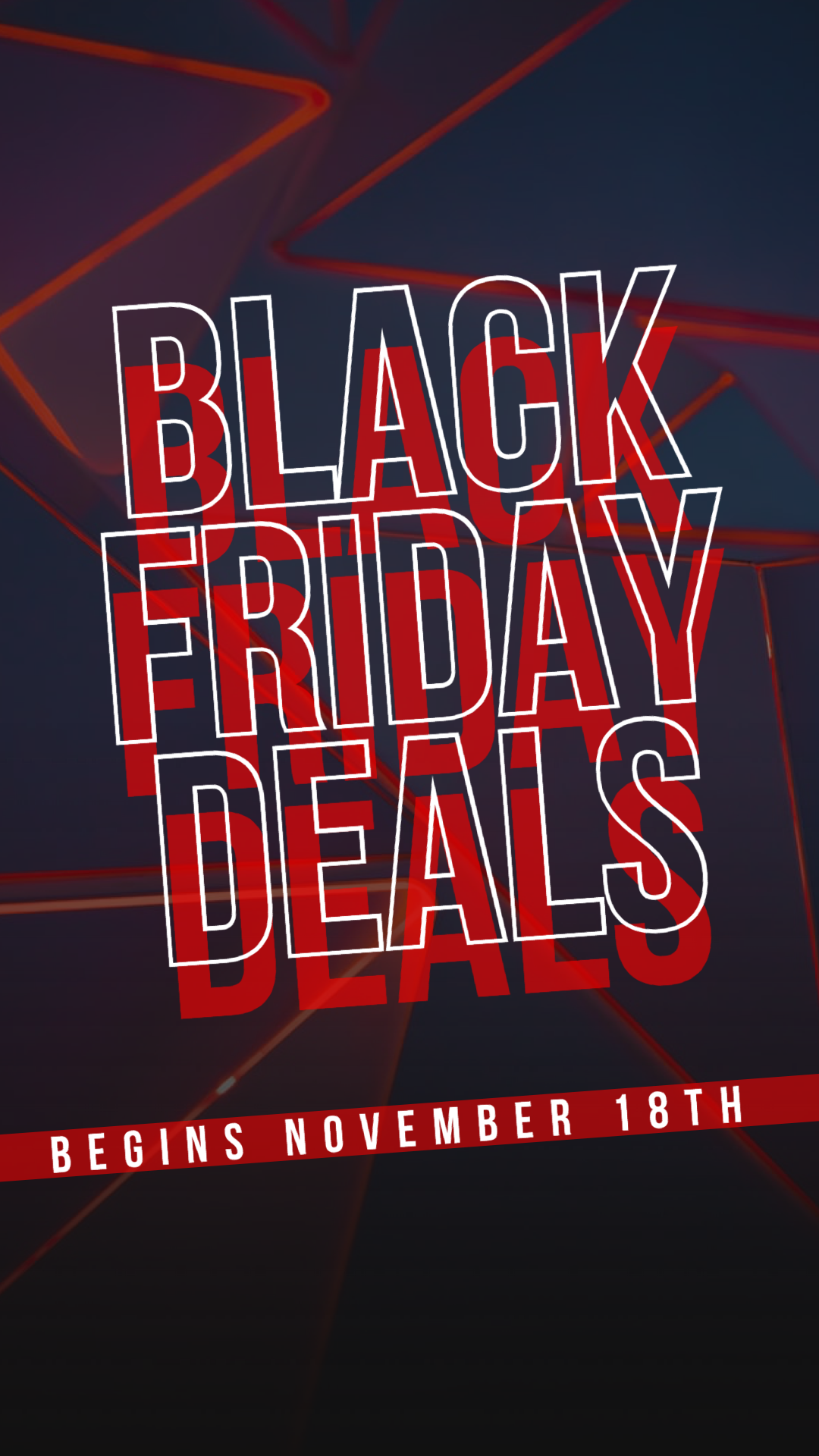 Our Black Friday Deals Begin THIS FRIDAY!