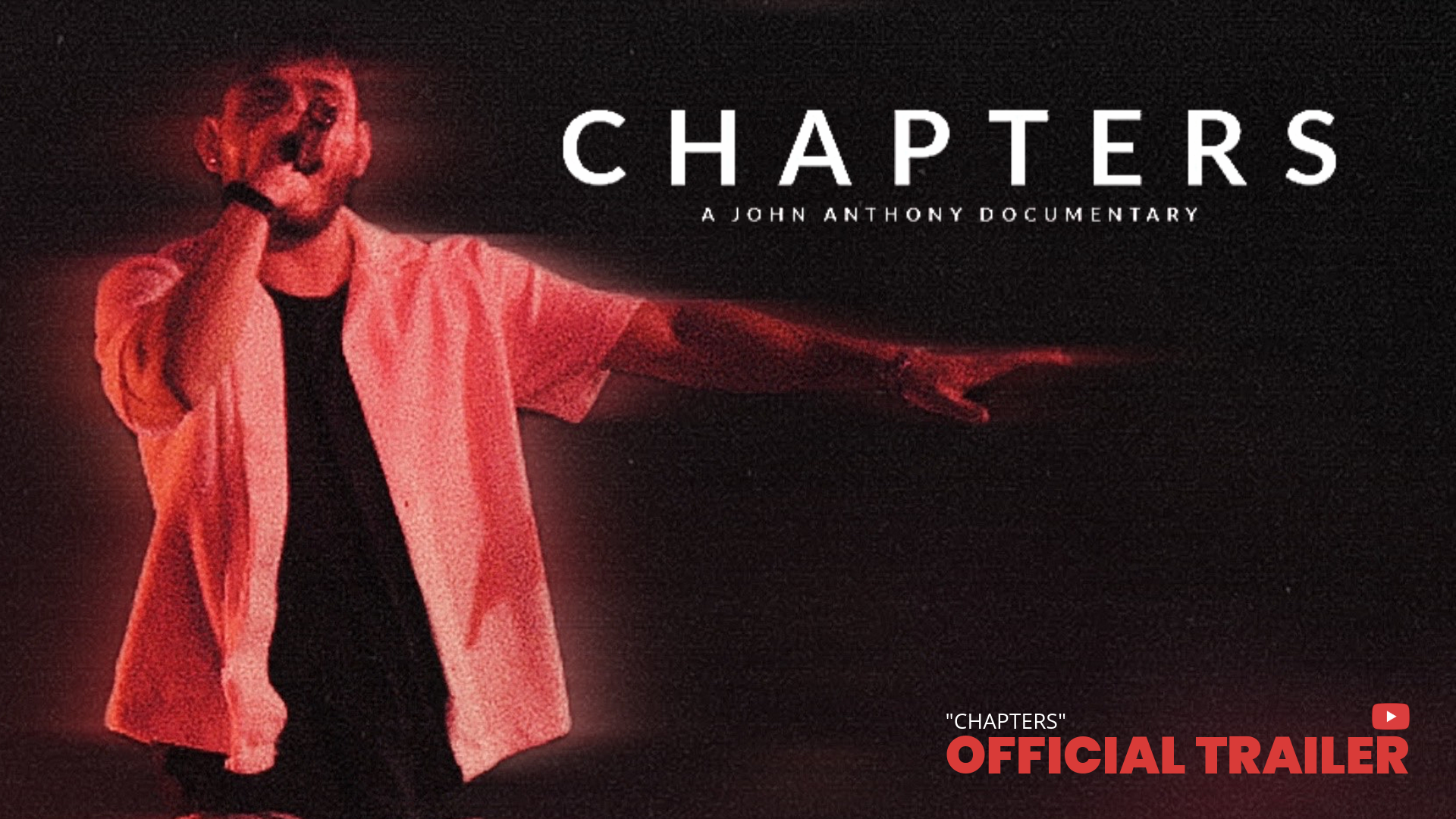 John Anthony “Chapters” Official Trailer Drop