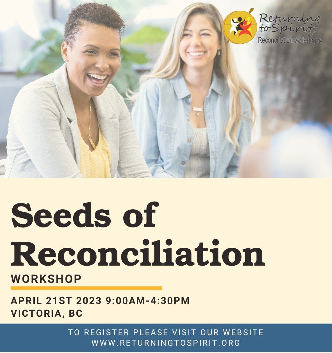 Victoria, BC, We're coming back! We'll be delivering our Seeds of Reconciliation workshop on April 21st and there are still spots available! 

Join us for a day of meaningful conversations &amp; connections. 

Don't miss out! Register today (Link in 