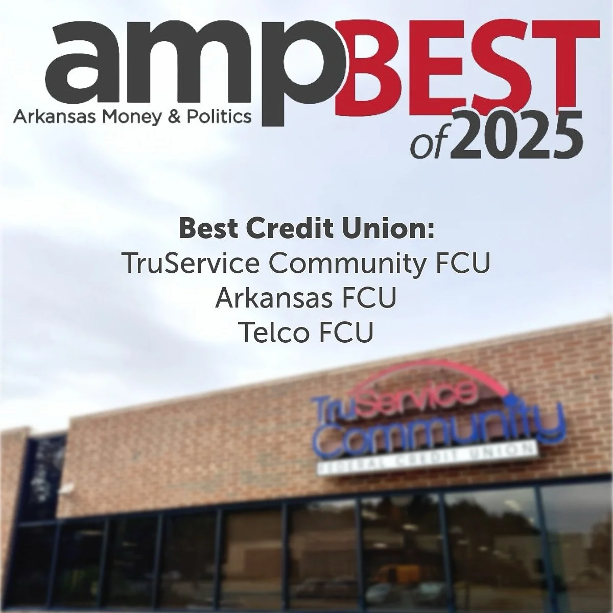 We&rsquo;re proud to share that TruService was voted Best in Arkansas in the @amppob (Arkansas Money &amp; Politics) Best of 2025 awards! Thank you to our amazing members and supporters for making this possible. 👏🏼 #armoneyandpolitics #financialgoa