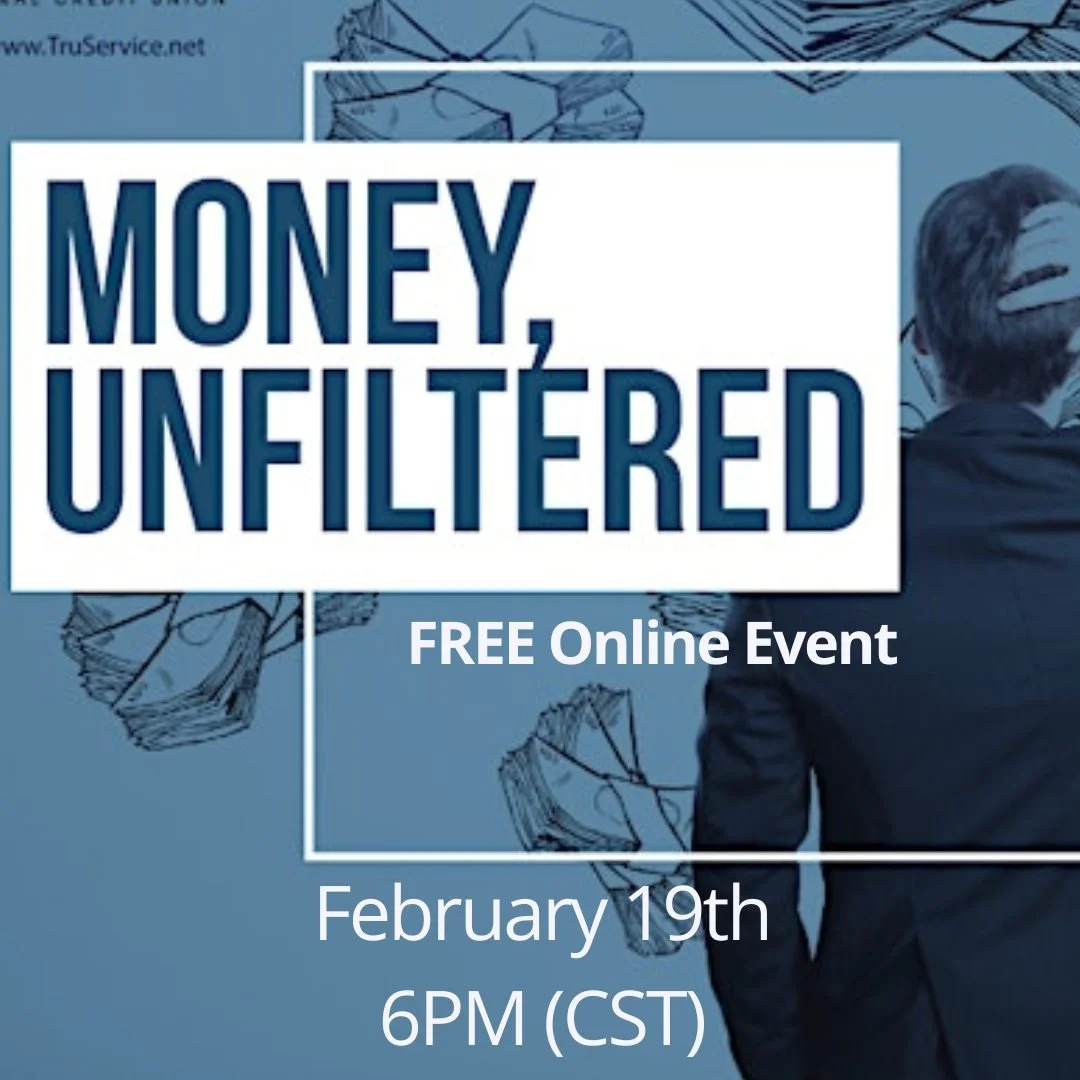 Join us for Money, Unfiltered - a judgment-free virtual conversation about real-life finances.

🗓 Feb 19
⏰ 6:00&ndash;7:00 PM CST
💻 Online event

Bring your questions about budgeting, credit, debt, saving, or just everyday money decisions. No lectu
