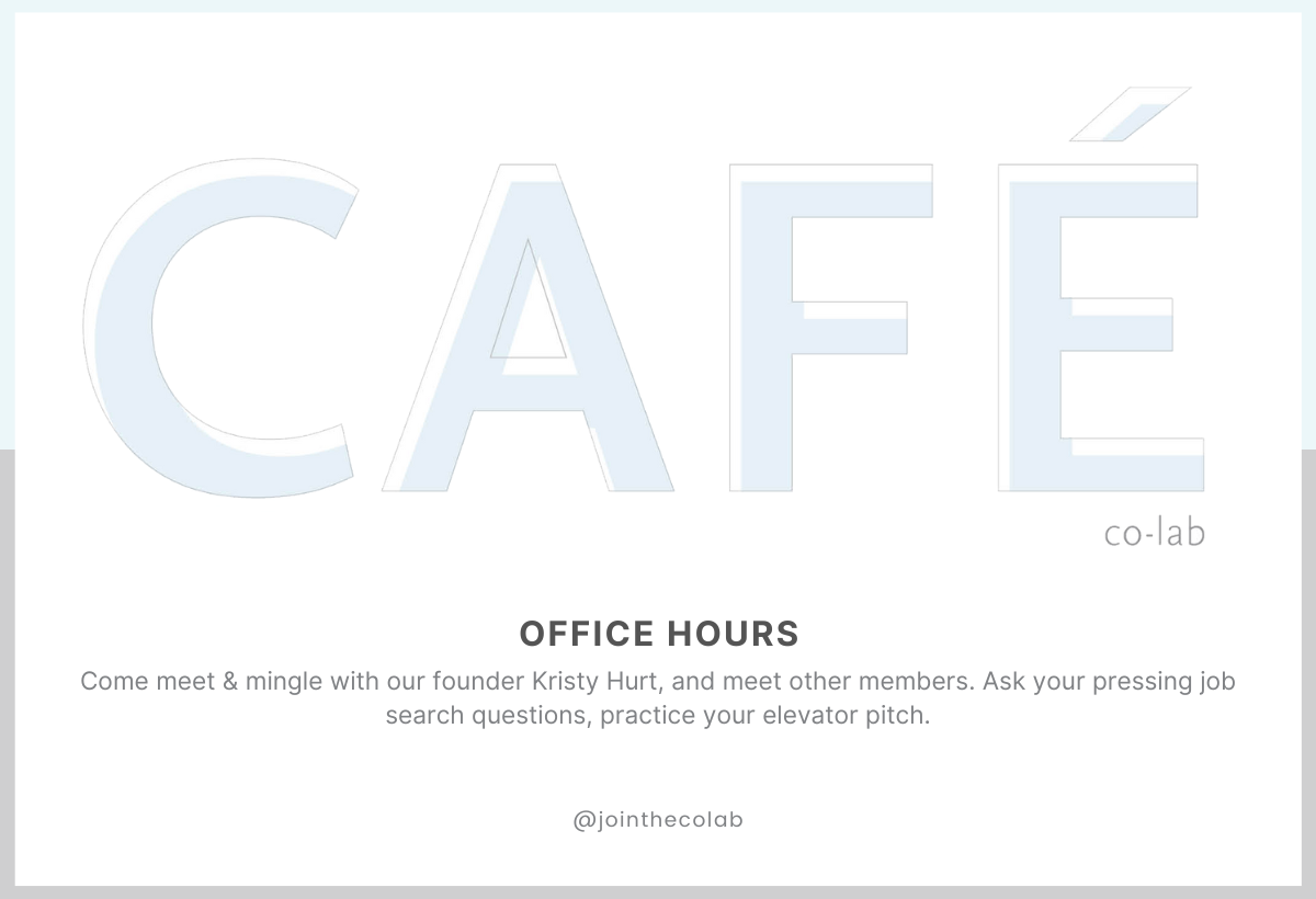 Café co-lab: Office Hours with Kristy Hurt, Founder of the co-lab