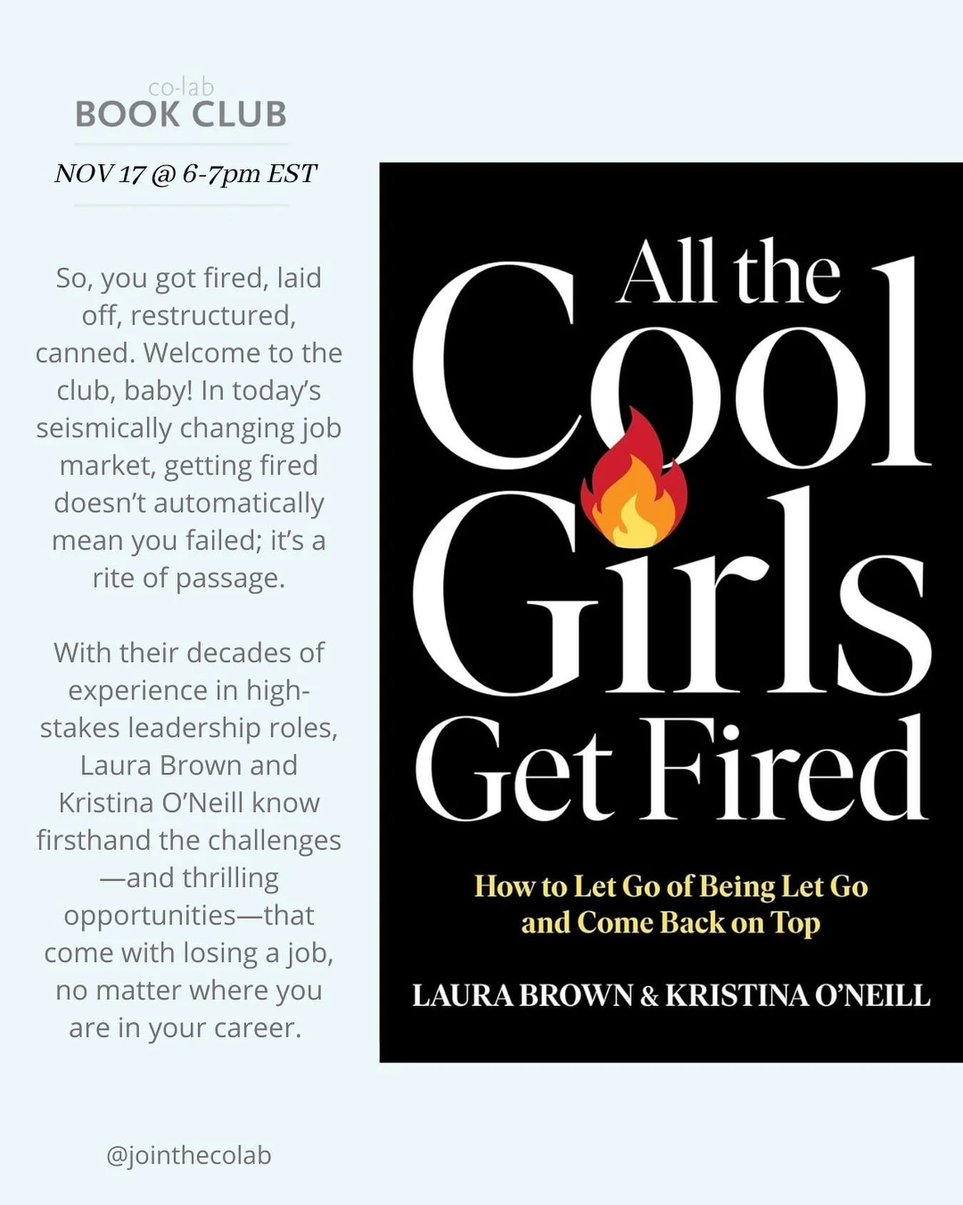 Join us on Zoom today at 6 pm eastern to discuss the amazing book @allthecoolgirlsgetfired @thrive_with_madelyn is a @jointhecolab member and will lead our chat&hellip;see you there!