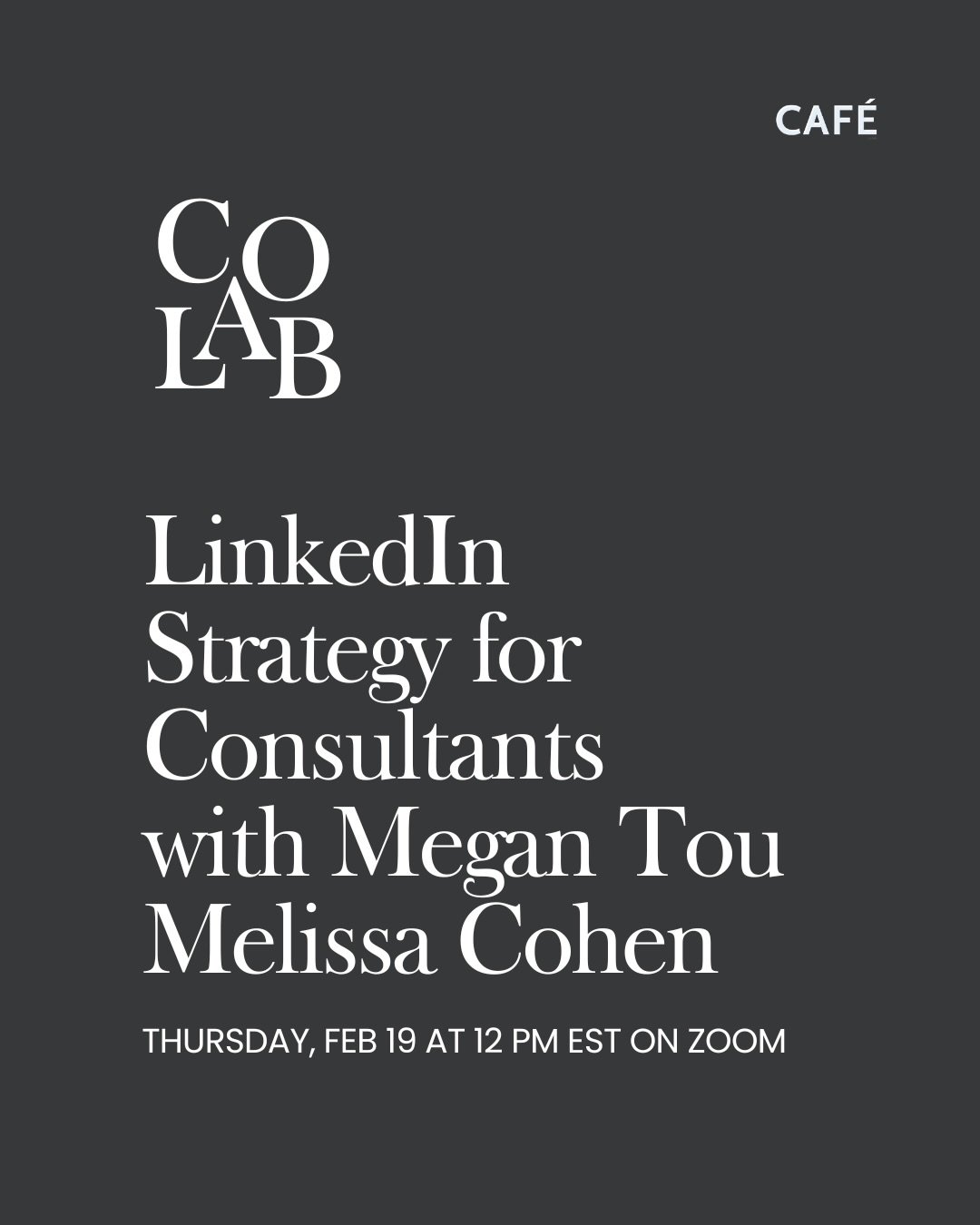 Most consultants underuse the most powerful growth tool they already have: LinkedIn.

Join us for Caf&eacute; co-lab: LinkedIn Strategy for Consultants 🗓 Thursday, February 19 | 12&ndash;1 PM ET

Co-lab member Megan Tou, fashion designer and product